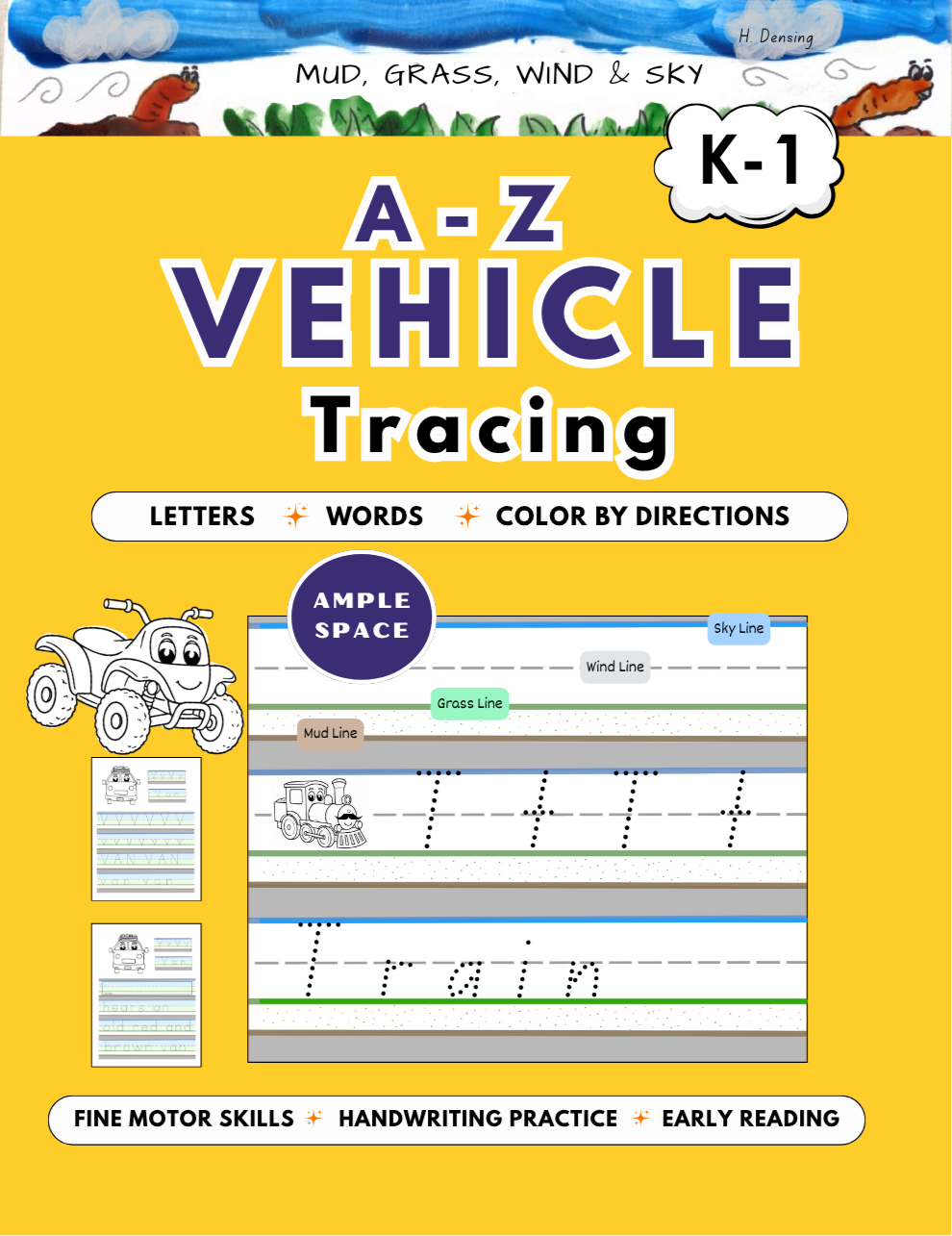 Vehicle-themed handwriting tracing workbook with mud, grass, wind, and sky lines for beginner writers practicing letters and words.