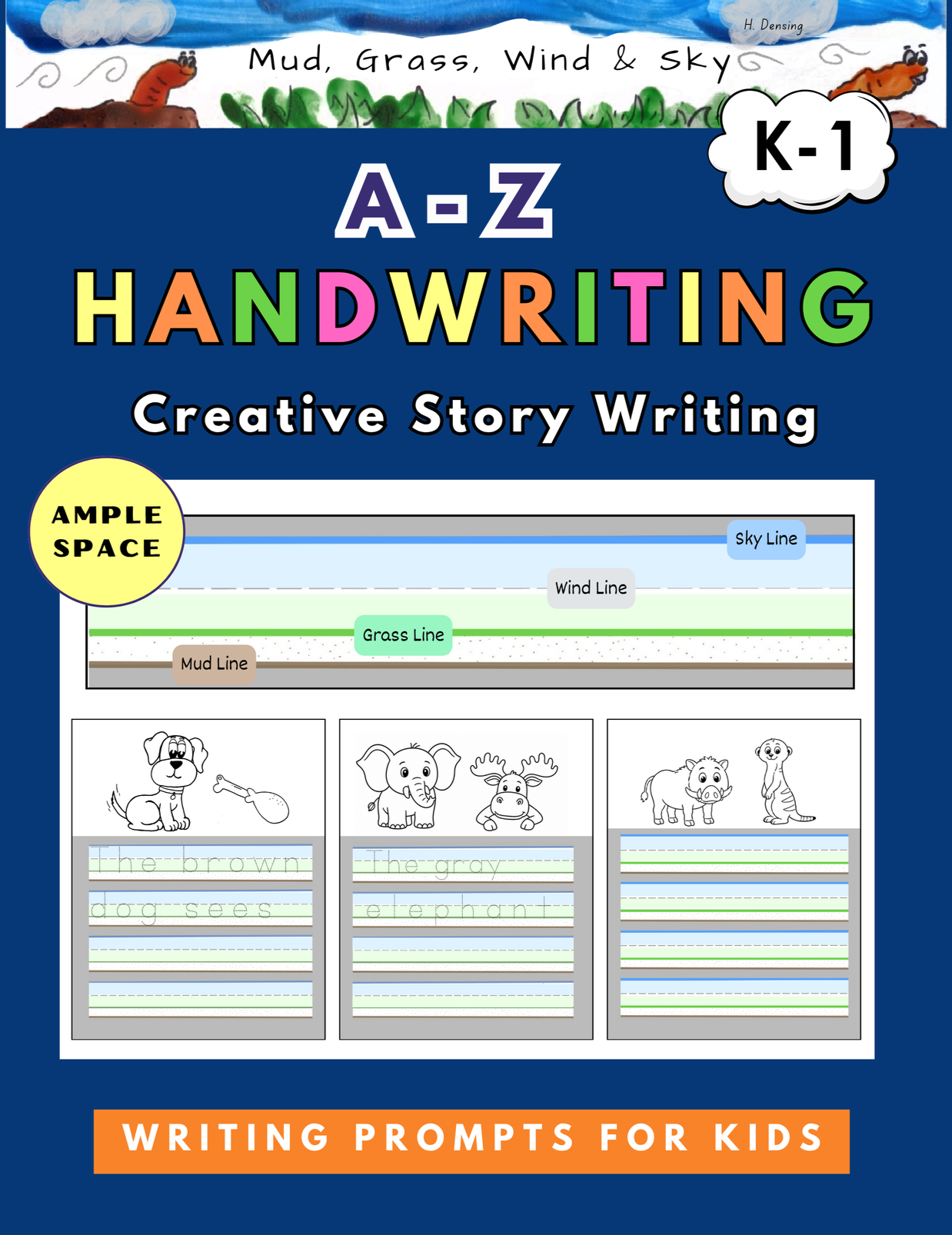 Creative story writing and handwriting workbook for kids with guided writing lines, and fun prompts to support early writing, creativity, and fine motor skills