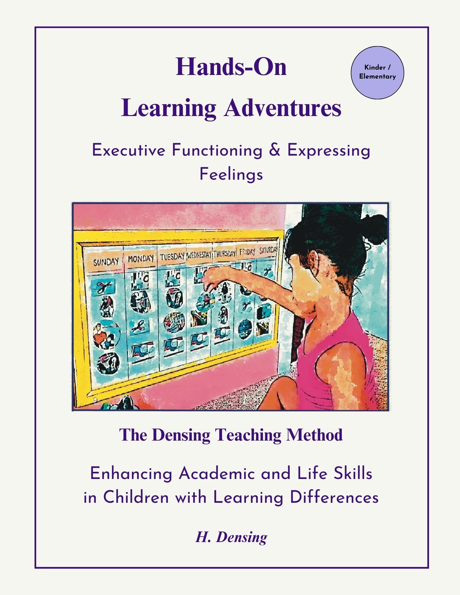 Densing Method book cover for children, supporting executive functioning skills and helping children express feelings, build focus, and stay organized