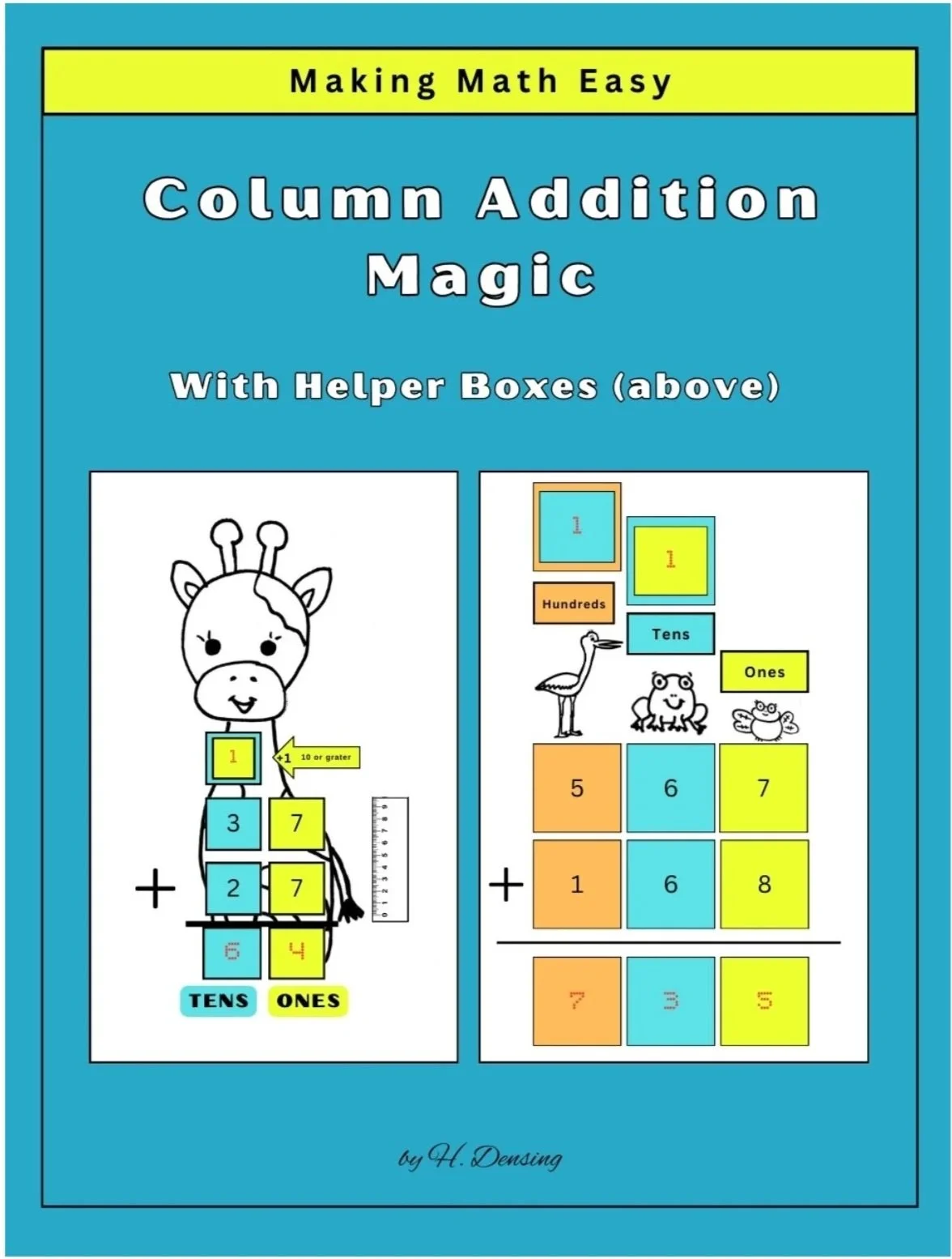Addition with regrouping workbook using column method and helper boxes above to support carrying for elementary students.