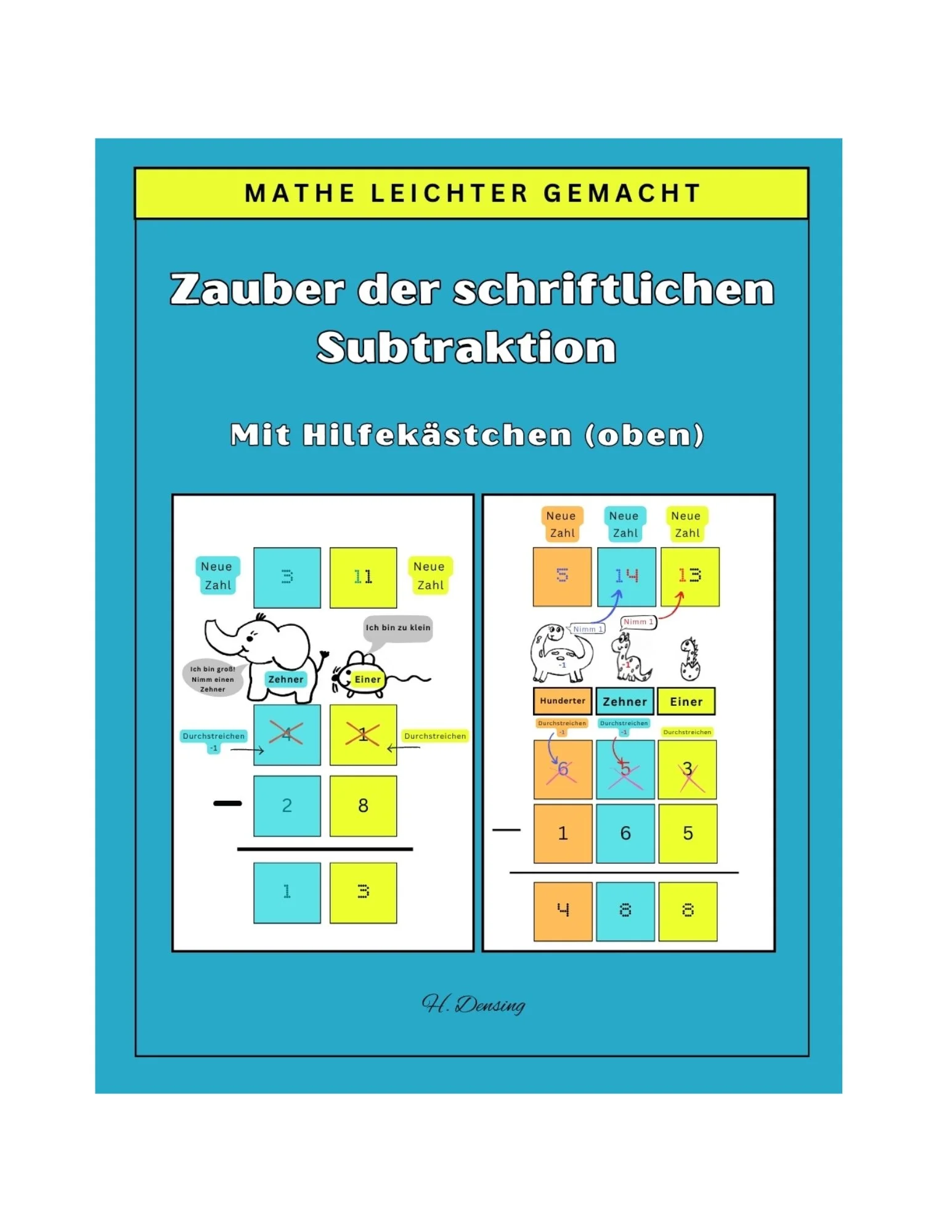 Mathe Arbeitsheft für Kinder zur schriftlichen Subtraktion mit Hilfskästchen über den Zahlen zur Unterstützung beim Ausleihen