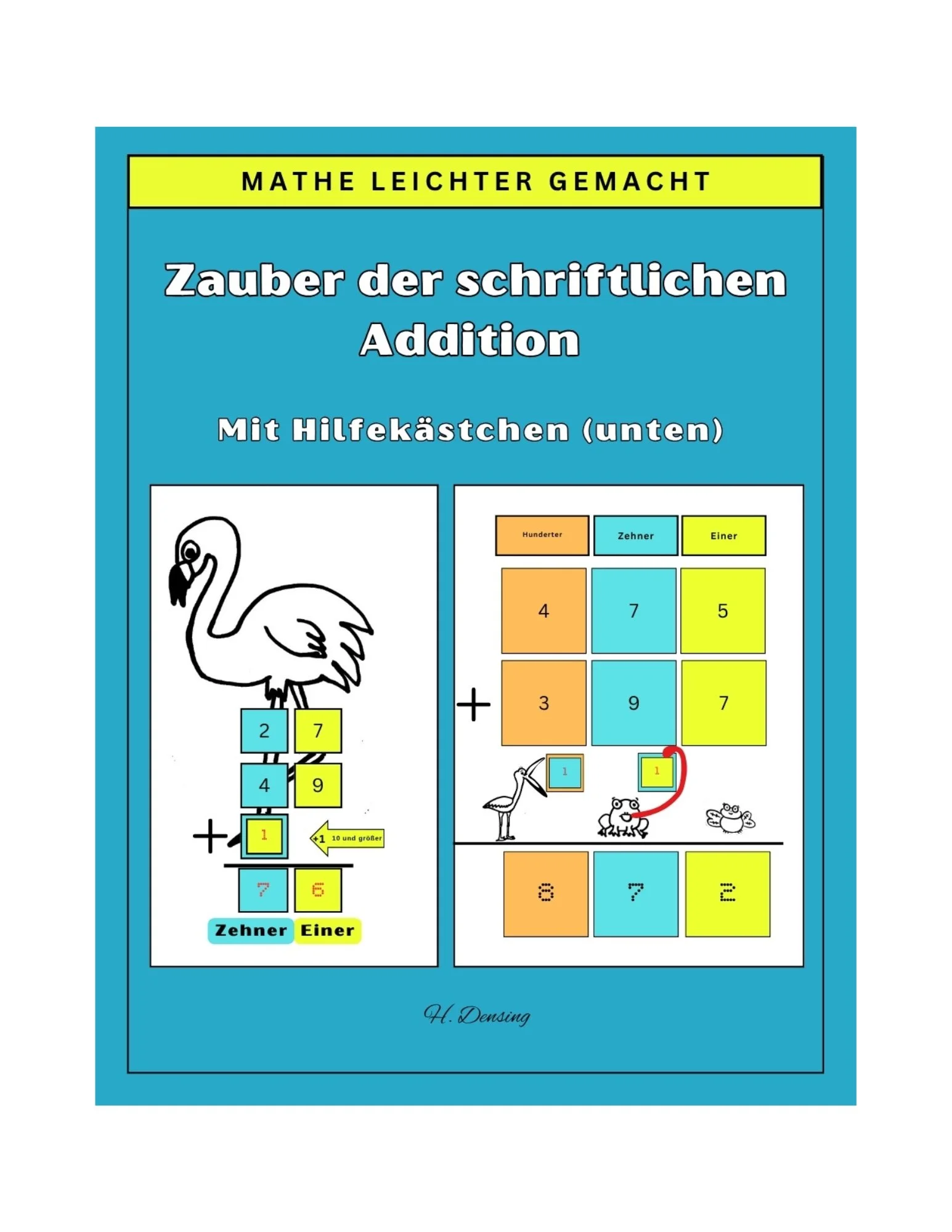 Mathe Arbeitsheft für Kinder zur schriftlichen Addition mit Hilfskästchen unter den Zahlen zur Unterstützung beim Übertrag
