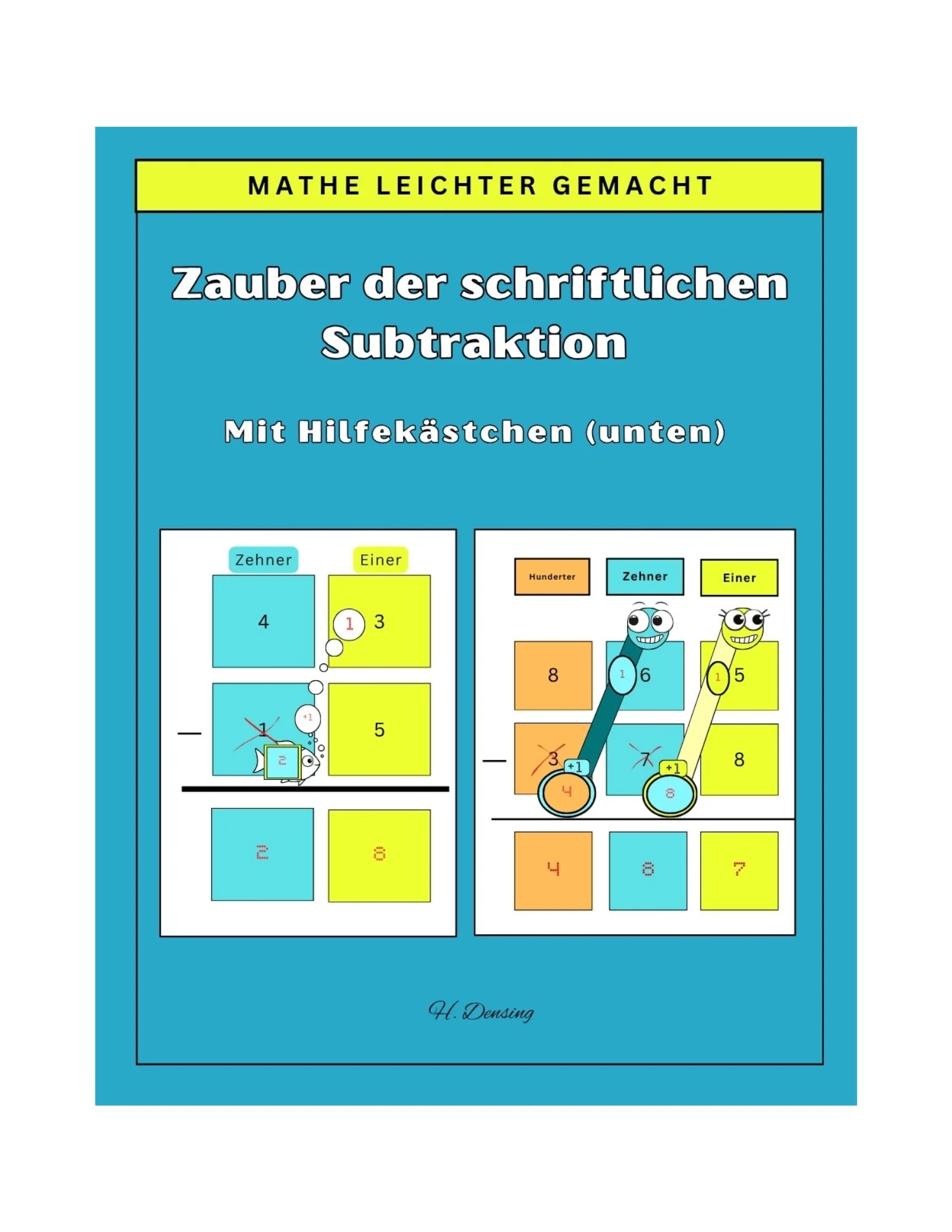 Mathe Arbeitsheft für Kinder zur schriftlichen Subtraktion mit Hilfskästchen unter den Zahlen zur Unterstützung beim Ausborgen