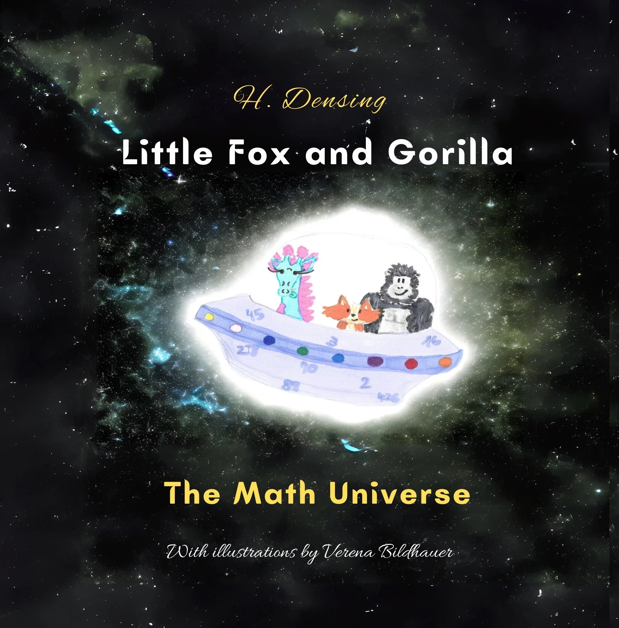 Cover of an educational math picture book for kids about Little Fox and Gorilla exploring four math planets with an alien creature to learn addition, subtraction, multiplication, and division.