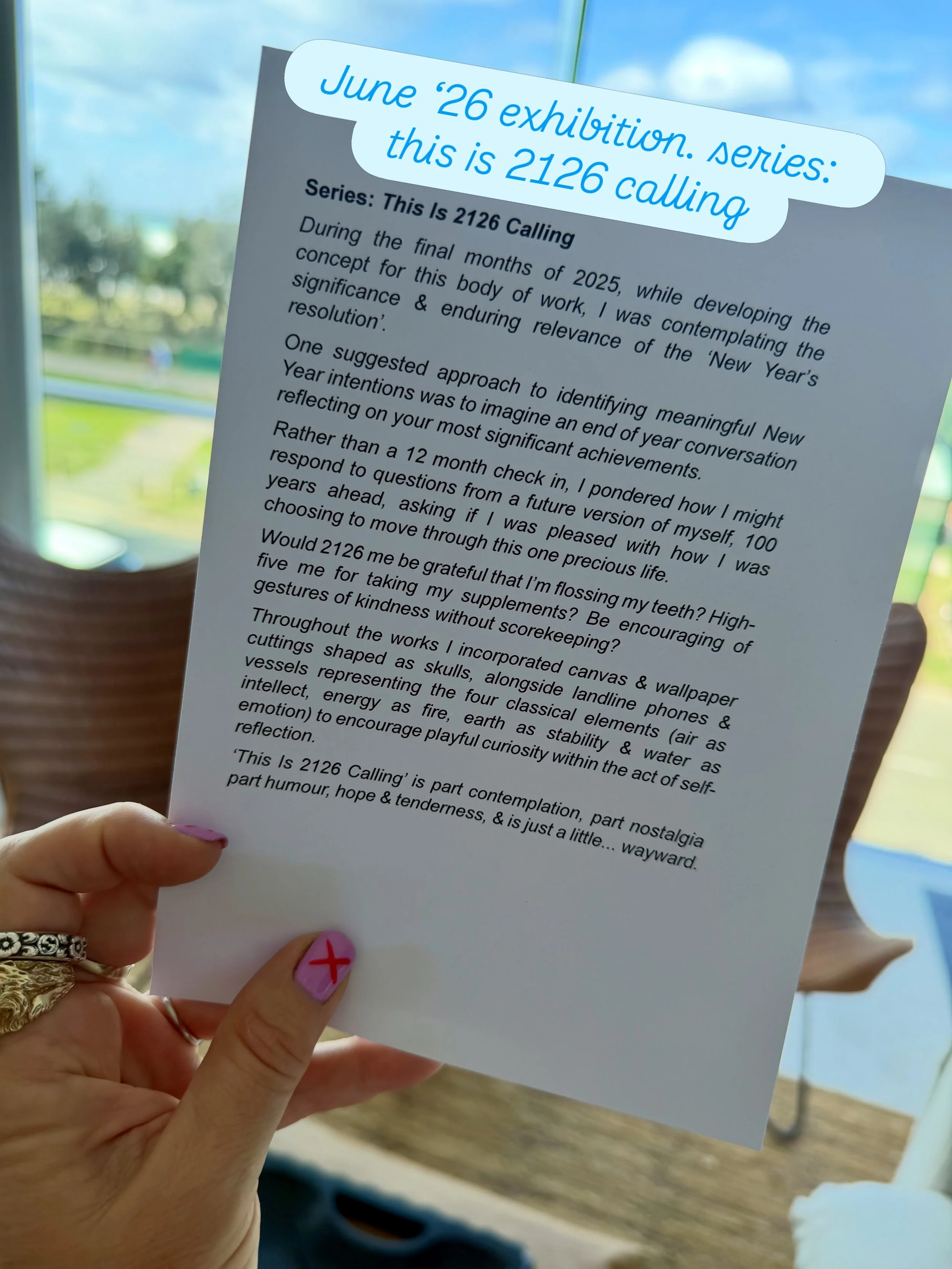 am enjoying a welcome change of scene..&amp; on the foam board &amp; stanley knife/guillotine, as I prep for june &lsquo;26&rsquo;s exhibition &ldquo;wayward in wacol&rdquo;.
pictured is the series blurb for &ldquo;this is 2126 calling&rdquo;
fun fac