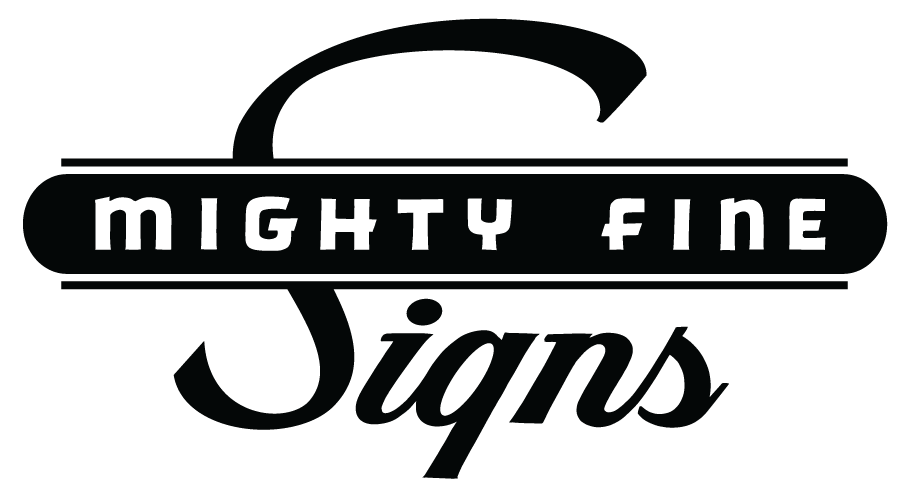 Mighty Fine Signs