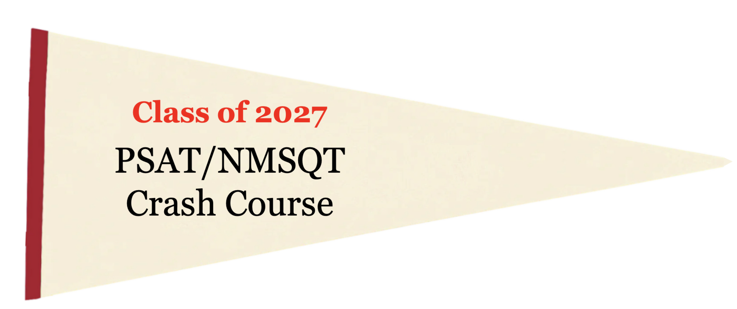 PSAT/NMSQT Crash Course