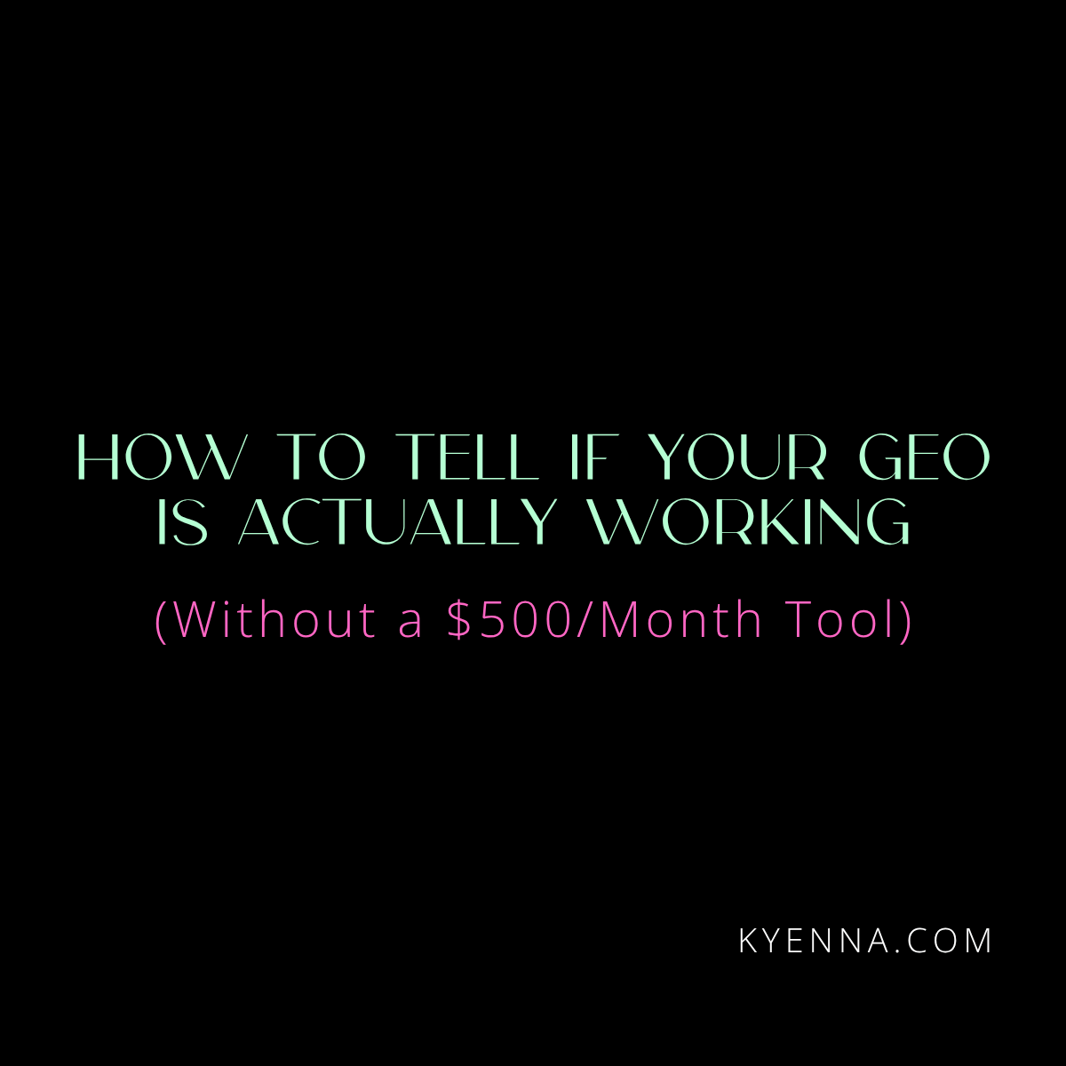 How to Tell If Your GEO Is Actually Working (Without a $500/Month Tool)
