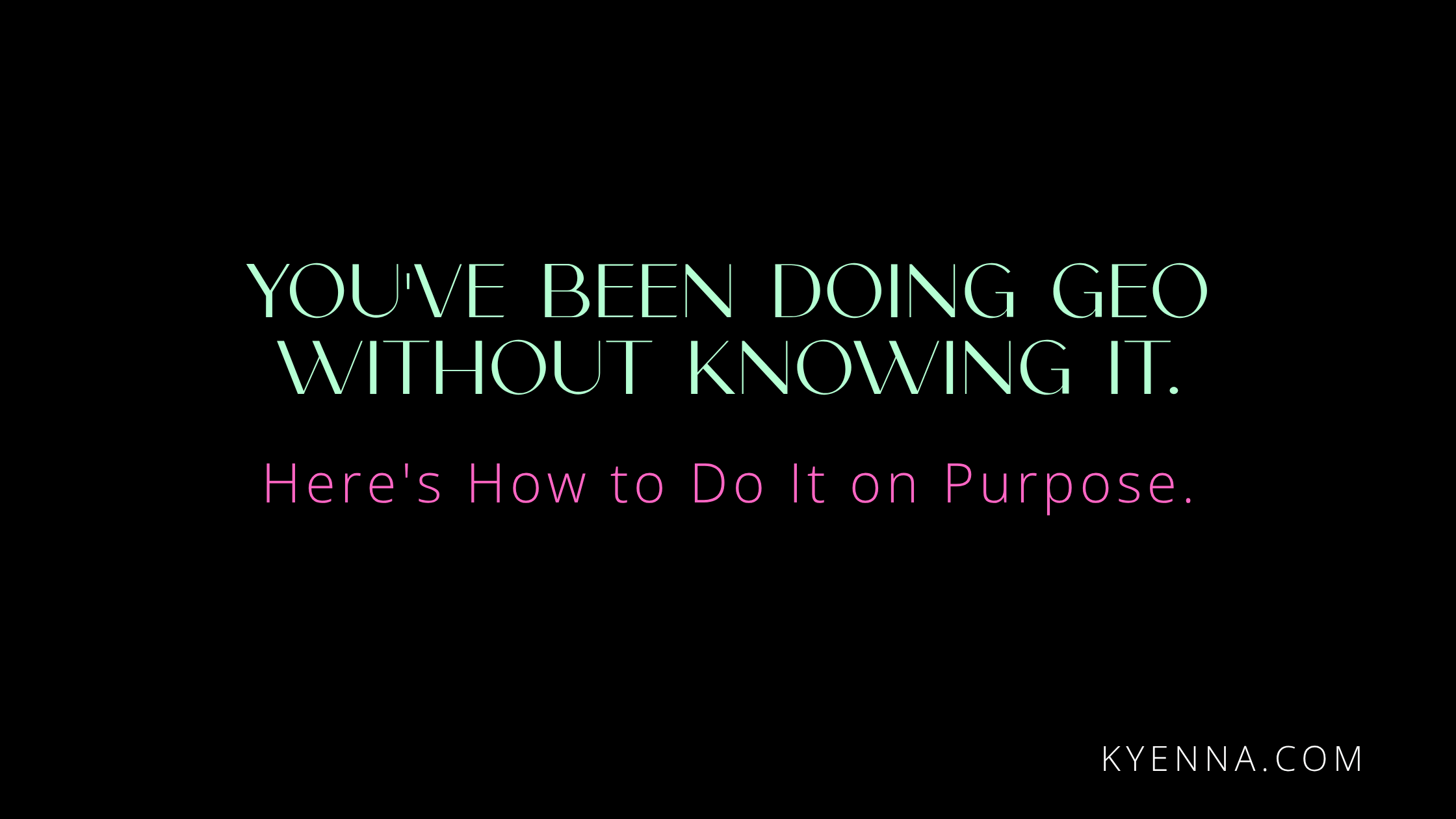 Black graphic with blog title in mint and subtitle in neon pink. Kyenna.com branded in the bottom right corner