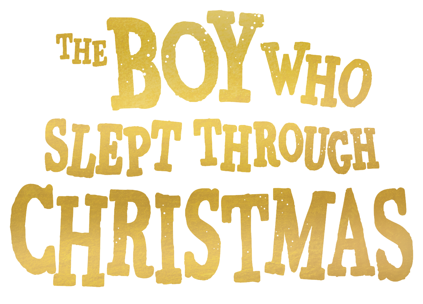 The Boy Who Slept Through Christmas