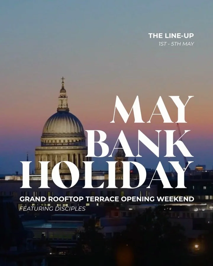 May bank holiday: grand roof terrace opening weekend, featuring @disciples.

Five days of flowing margaritas, unforgettable music, Mexican-Japanese flavours + that summer energy you&rsquo;ve been waiting for.

See you there. 

1st-5th May
Los Mochis 