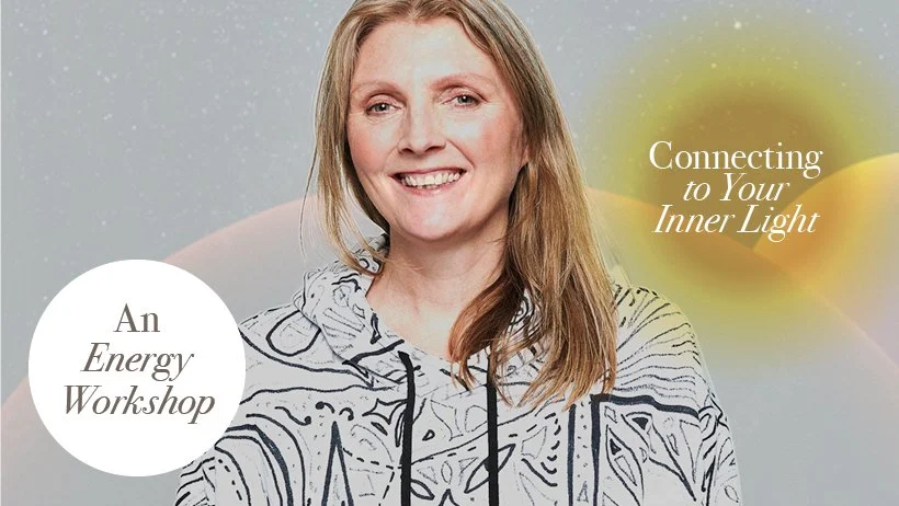 Connecting to Your Inner Light: An Energy Workshop
