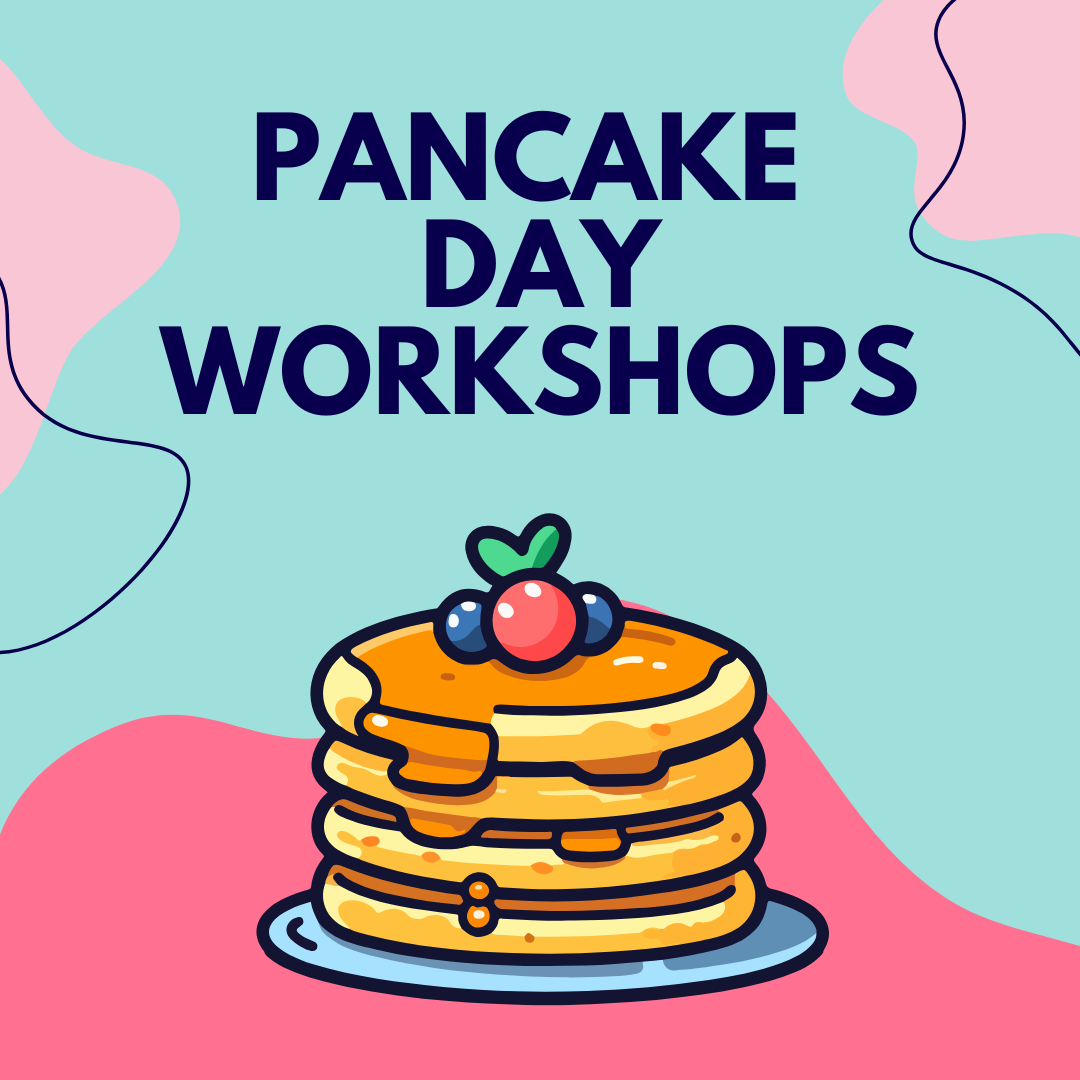 Pancake Day Workshops.png