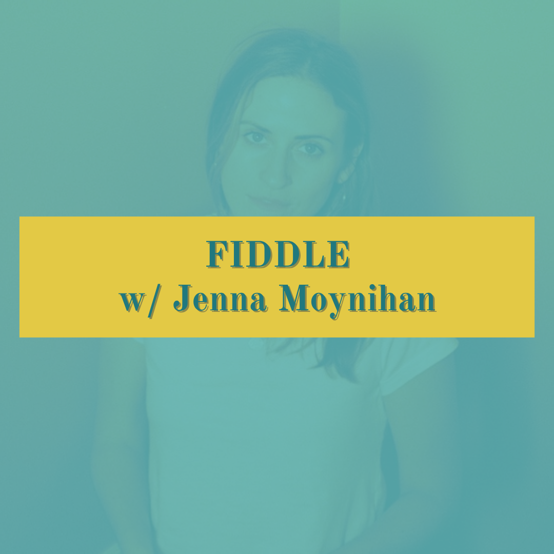 Fiddle with Jenna Moynihan.png