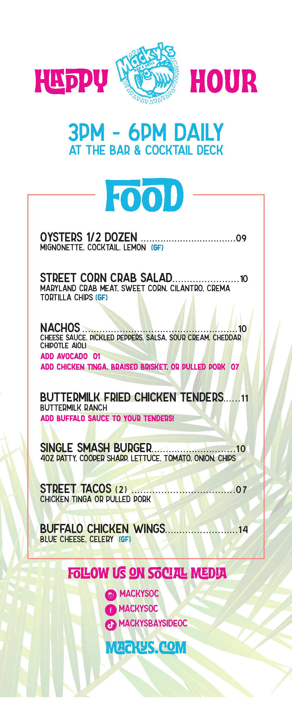 Menu of a bar and restaurant featuring happy hour from 3 PM to 6 PM, daily at the bar and cocktail deck, with food options including oysters, crab salad, nachos, fried chicken tenders, burgers, tacos, and chicken wings.