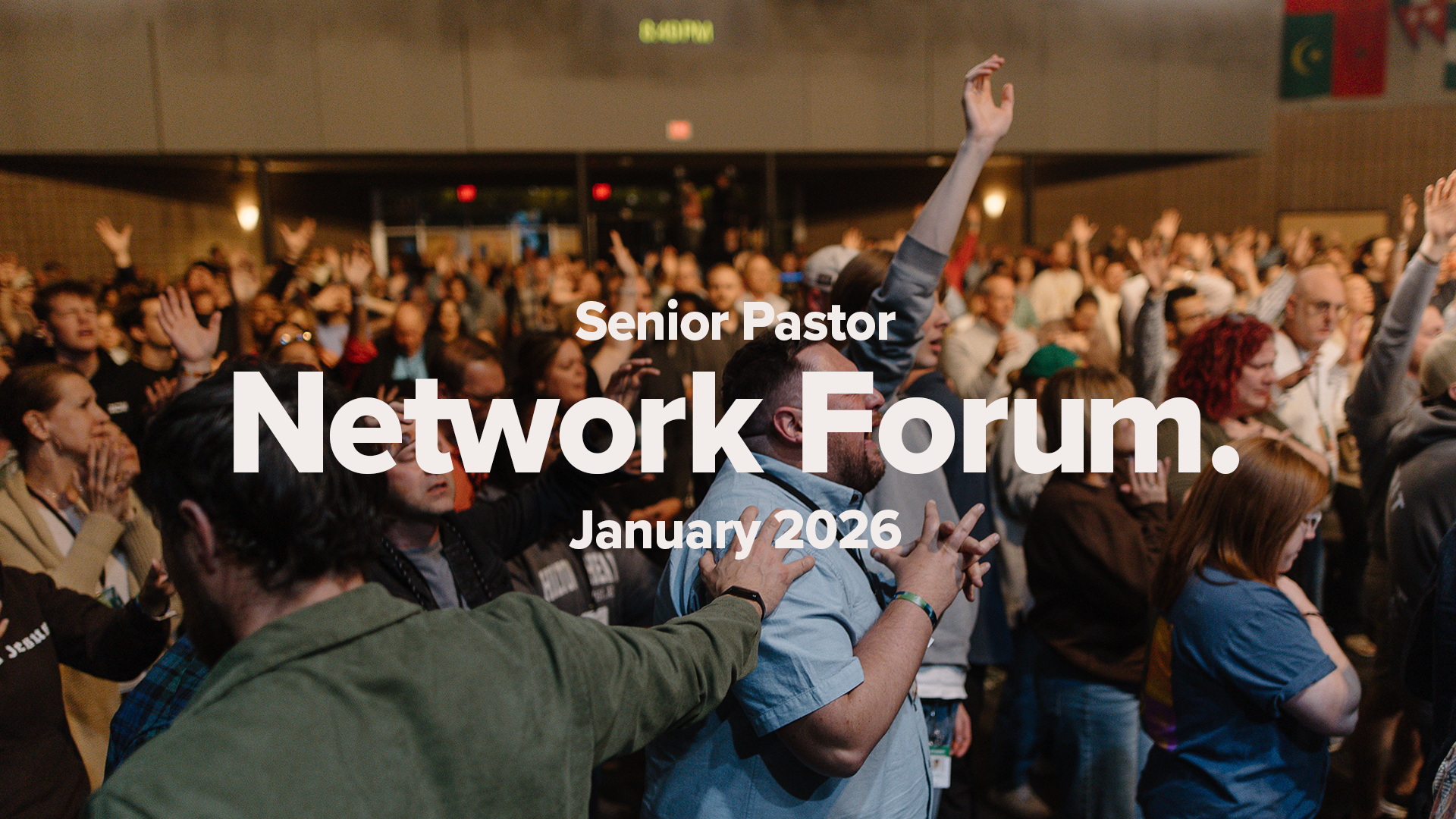 Senior Pastor Network Forum | January 2026
