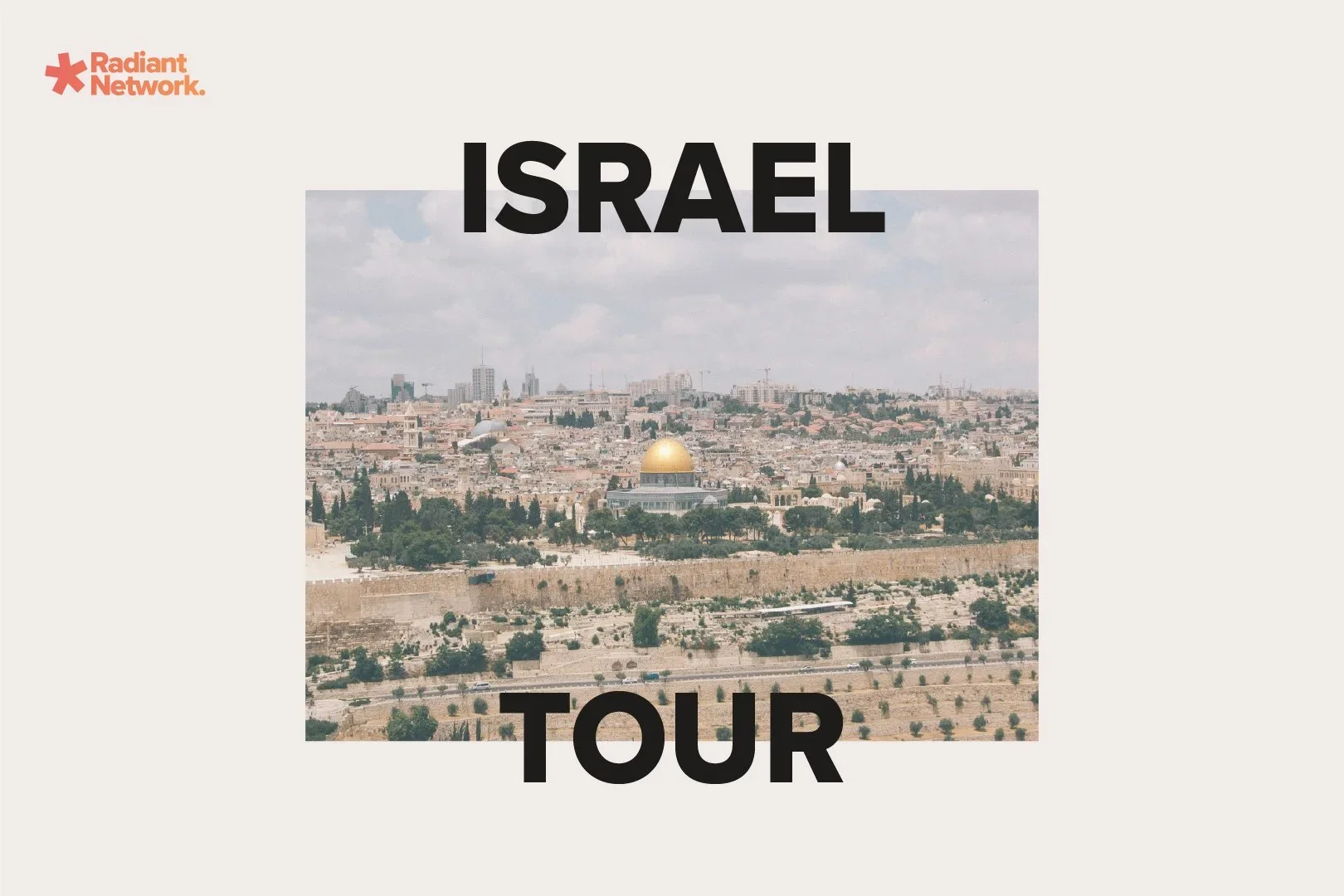 Radiant Network Israel Tour 2026