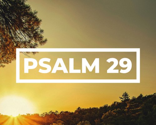 Psalm 29