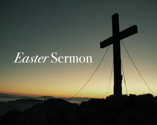 Easter Sermon