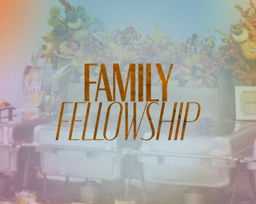Family Fellowship