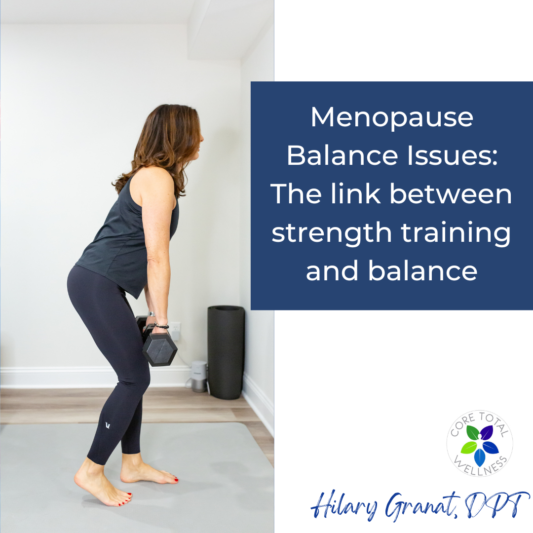 Menopause Balance Issues: The link between strength training and balance