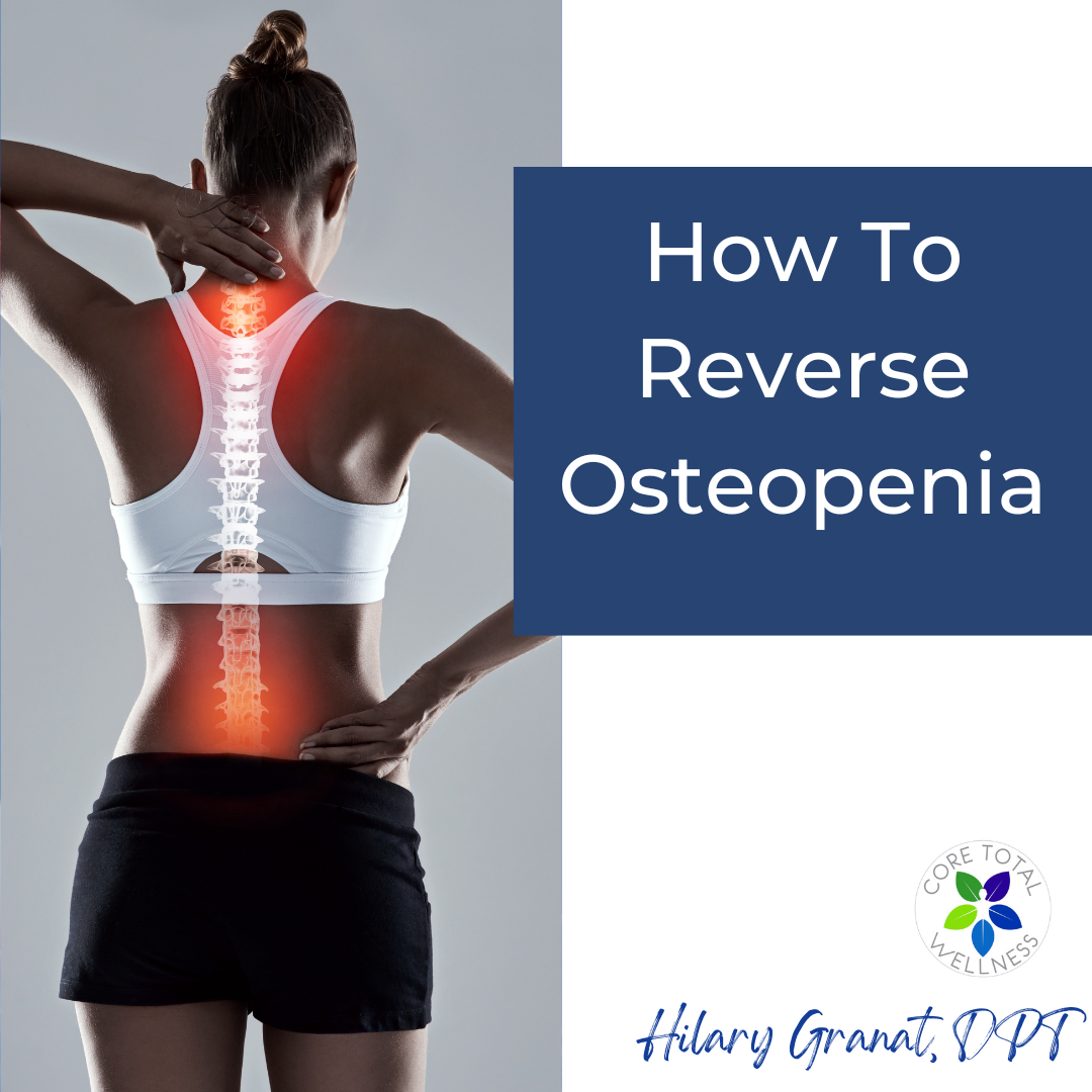 How To Reverse Osteopenia