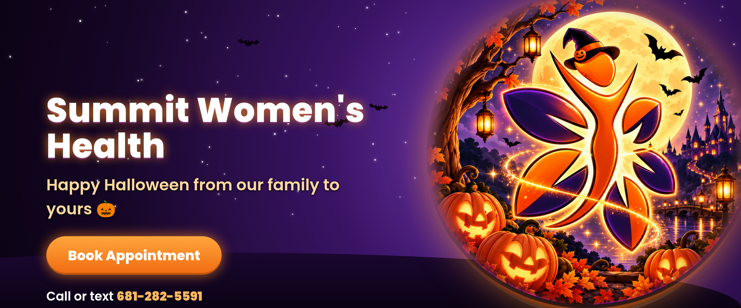 Happy Halloween from Summit Women's Health. Book an appointment online or call or text 681-282-5591.