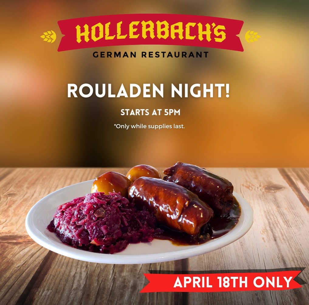 Hollerbach&rsquo;s 𝙍𝙤𝙪𝙡𝙖𝙙𝙚𝙣 is returning for tonight ONLY April 18th! Beginning at 5 pm, our Beef Rouladen - beef slices pounded thin and rolled with mustard, bacon, onions and pickles, braised and served in a rich brown gravy made with brais