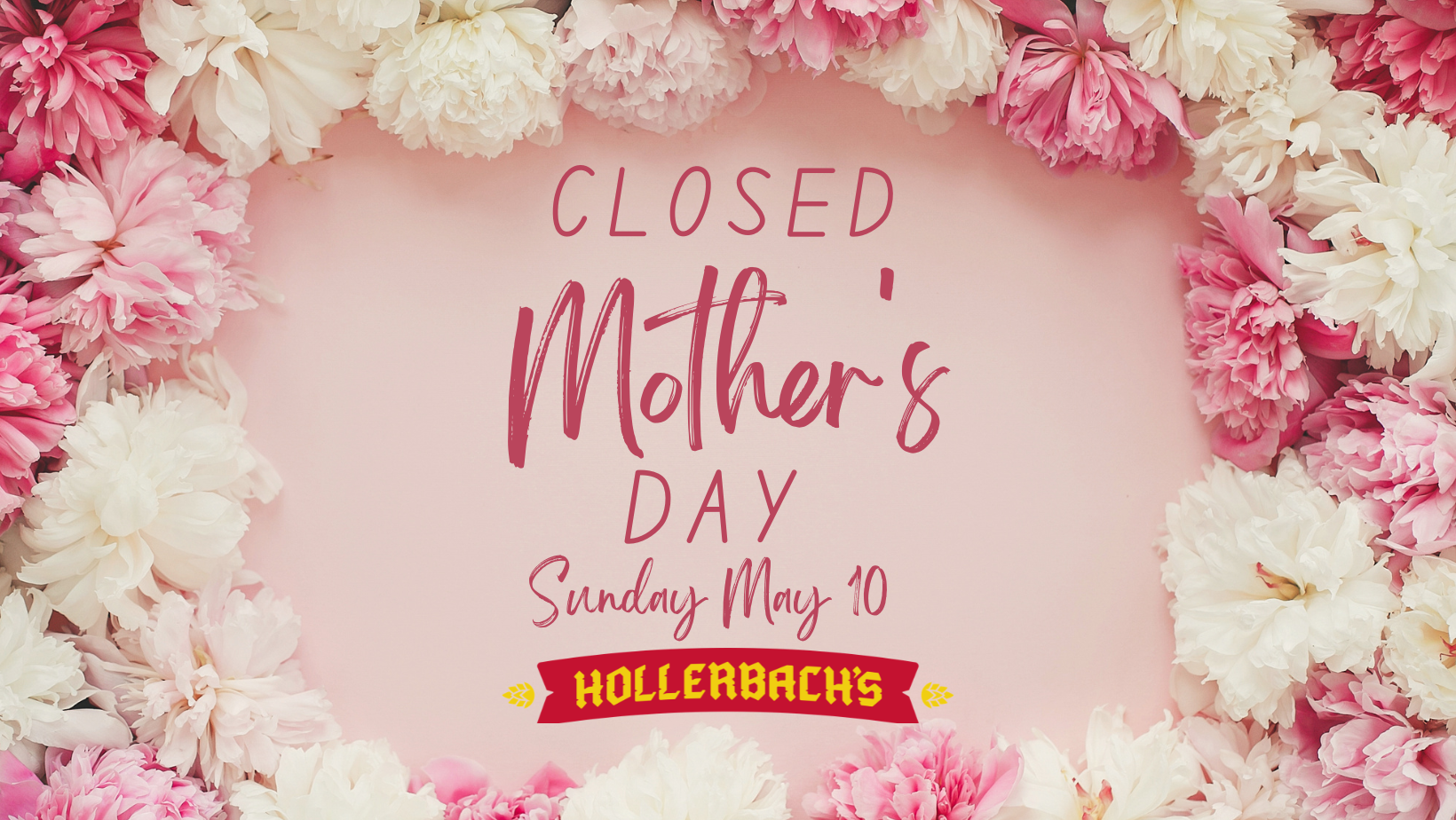 closed Mother's Day