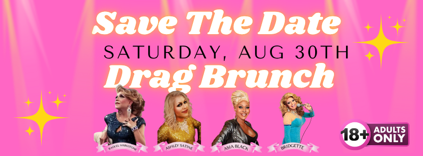 AUGUST SAVE THE DATE DRAG BRUNCH.png