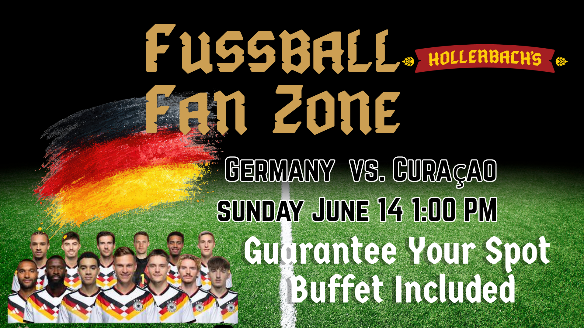 Germany vs Curaçao - Upstairs Fussball Party Sunday June 14th 1:00pm