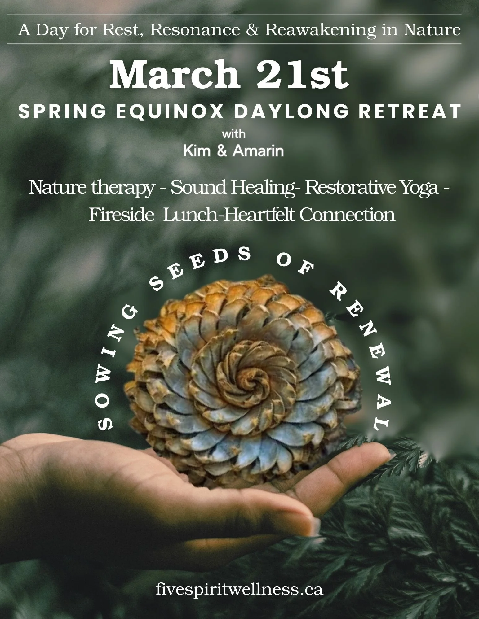 SOWING SEEDS OF RENEWAL Spring Equinox Day Retreat