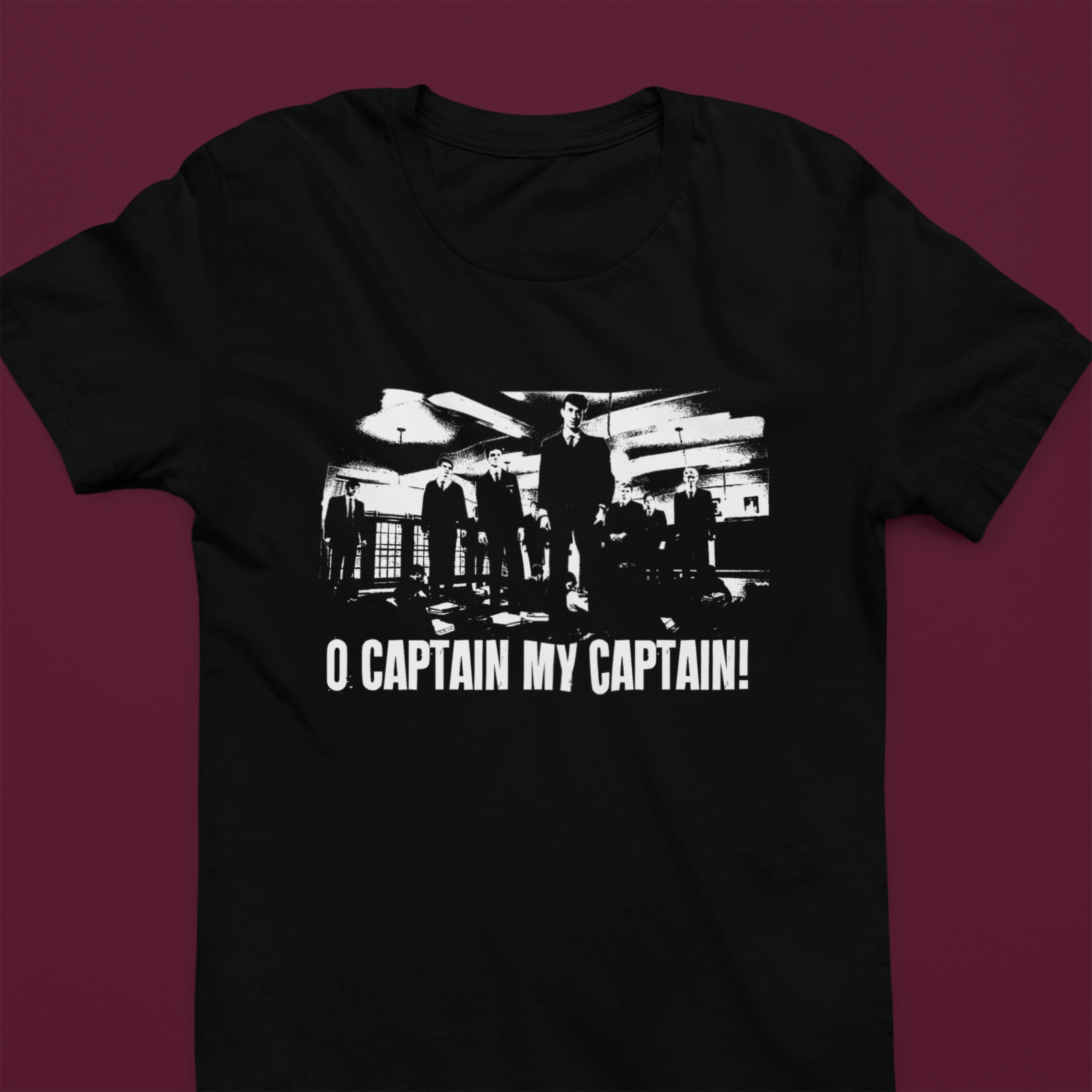 O' Captain! My Captain! Tee