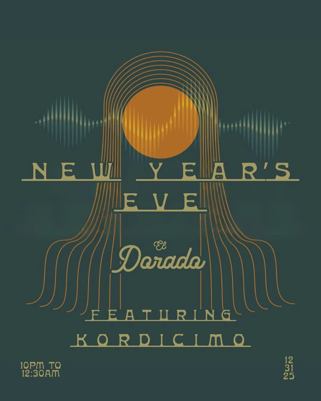 NYE at EL DORADO ft. KORDICIMO
