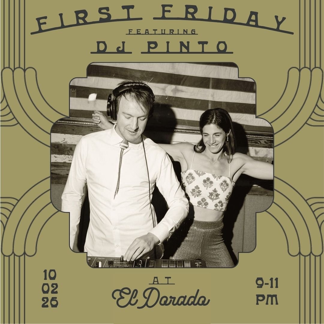 FIRST FRIDAY ft. DJ PINTO