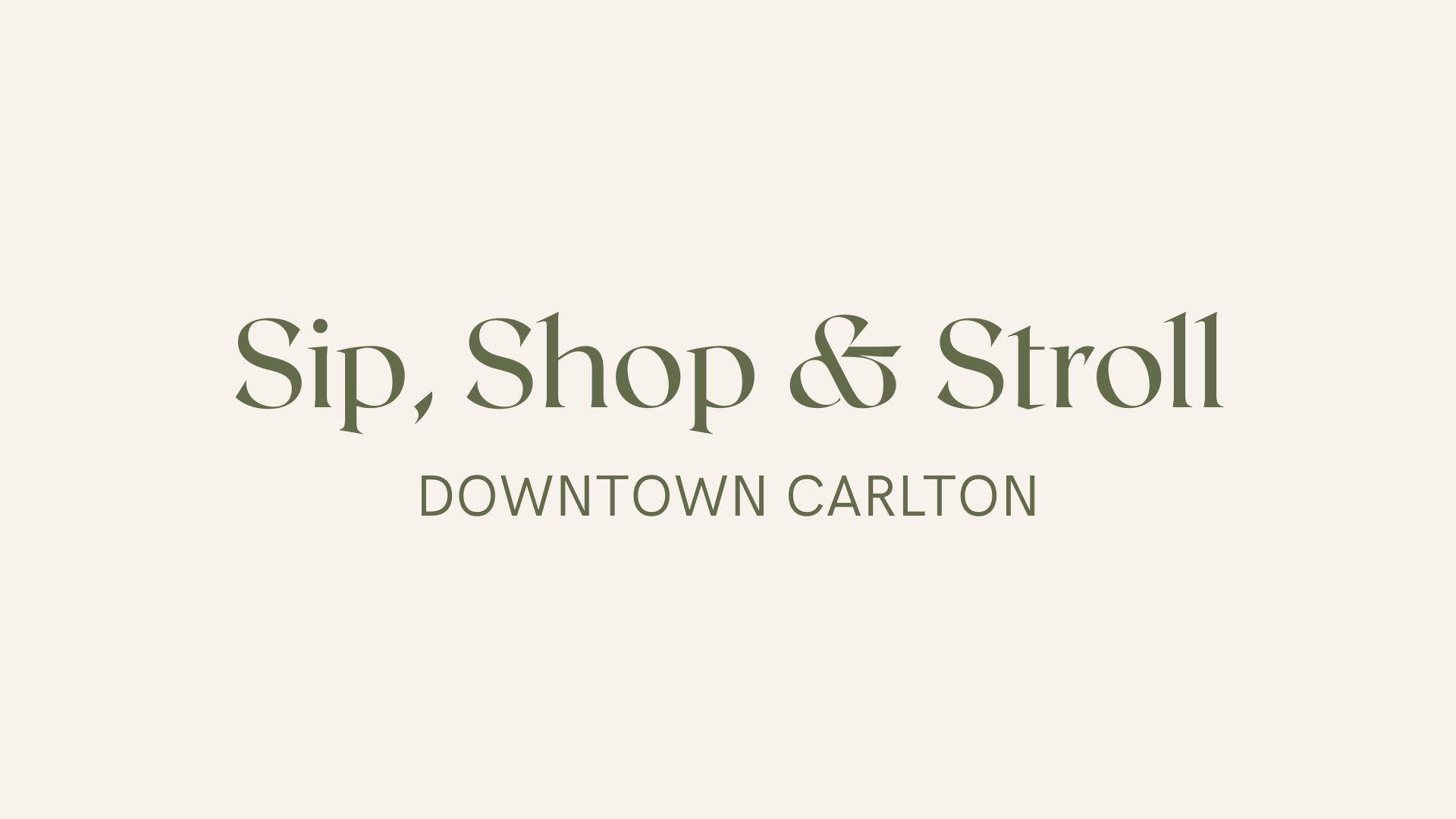 Sip, Shop &amp; Stroll