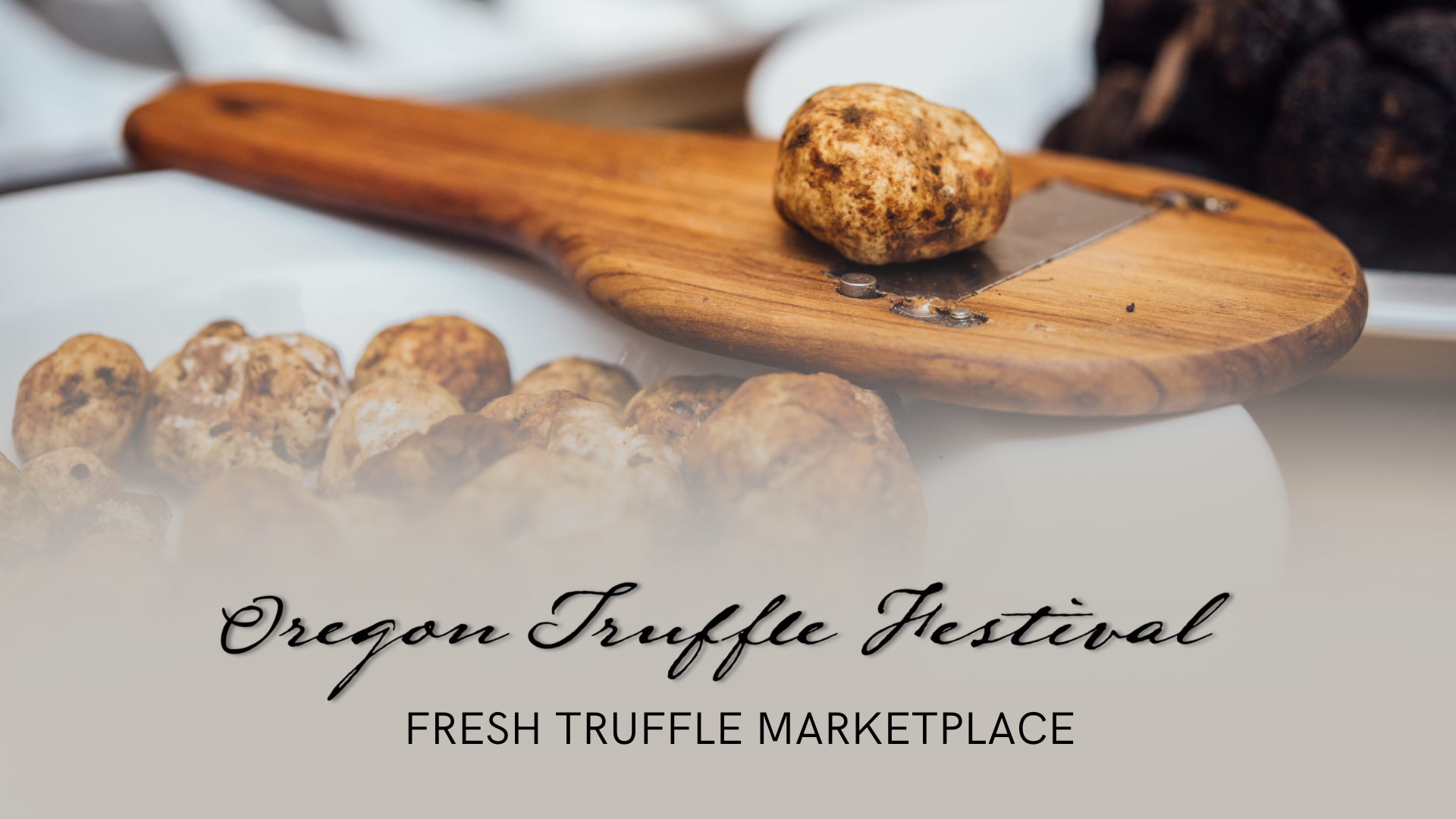 Oregon Truffle Festival: Fresh Truffle Marketplace&nbsp;
