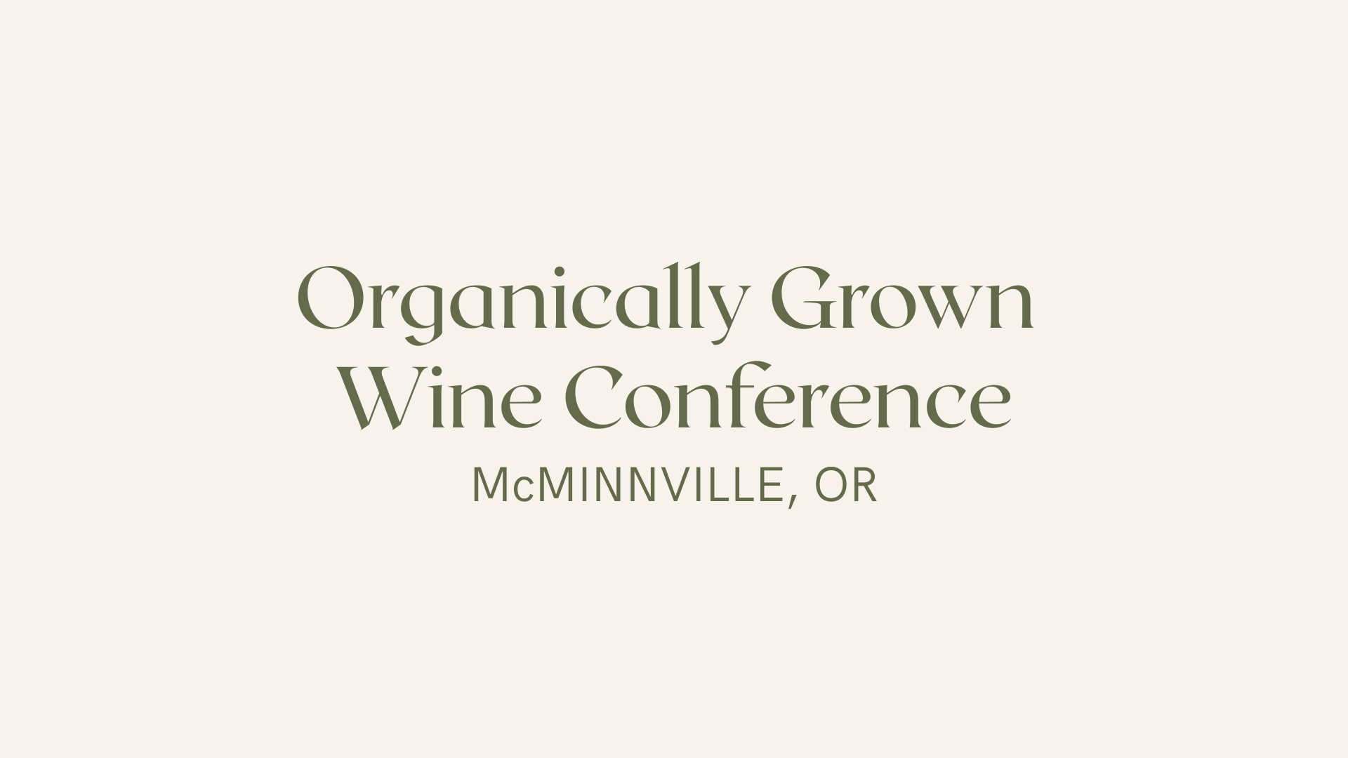 Organically Grown Wine Conference Tasting at Stillwater