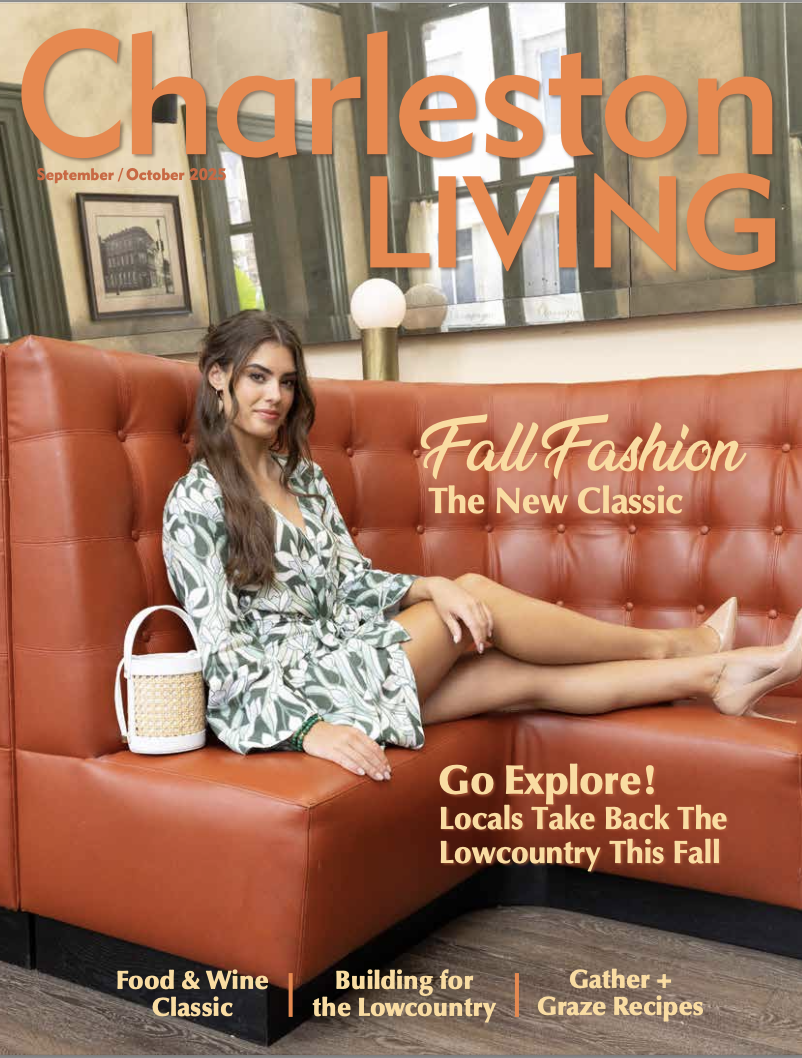 Charleston Living Magazine Sept/Oct 25