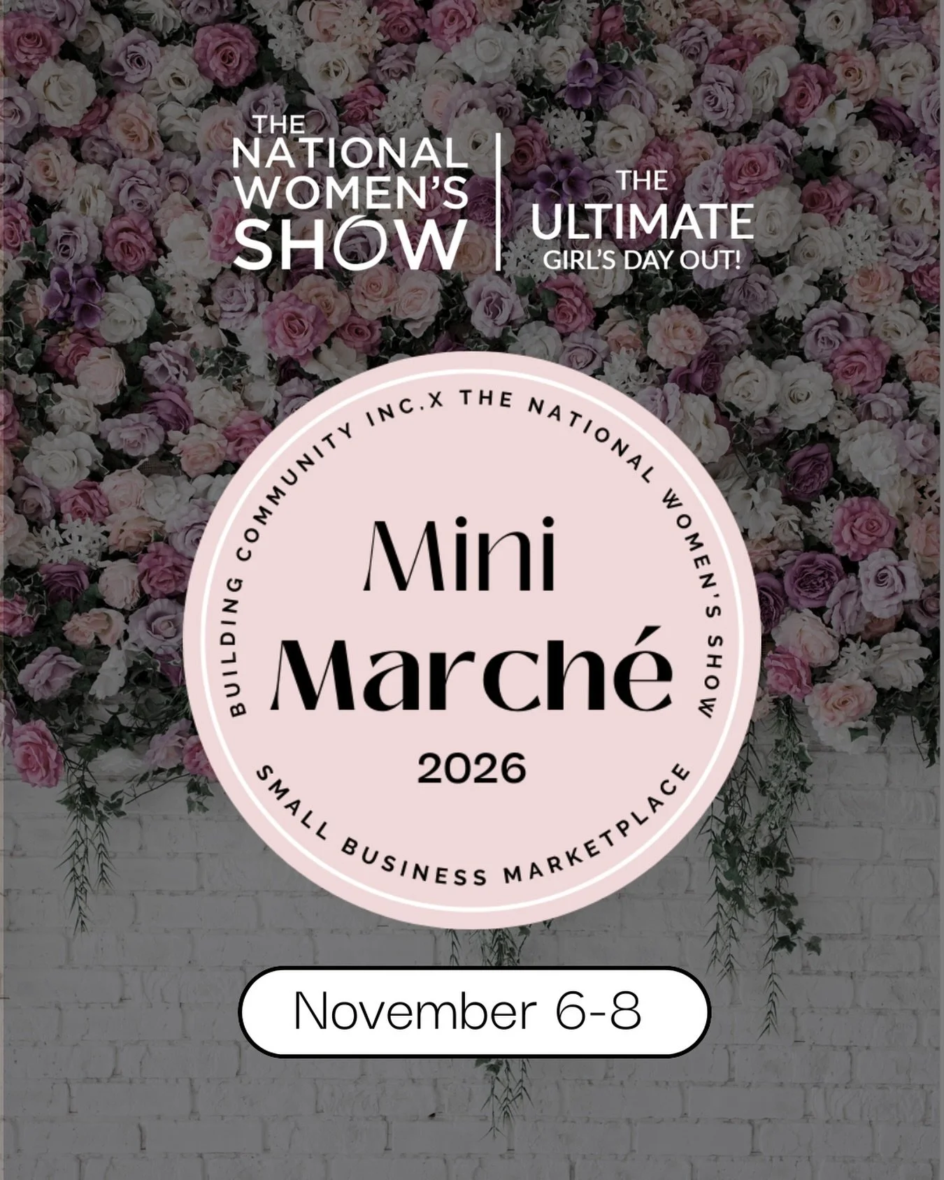 📣Mark your calendars, small business owners! ✨&nbsp;Mini March&eacute; is returning to the HEART of the National Women&rsquo;s Show Toronto, November 6-8, 2026!✌🏼💕 

Following our&nbsp;HUGE success&nbsp;at the 2025 Christmas Market&mdash;where we 