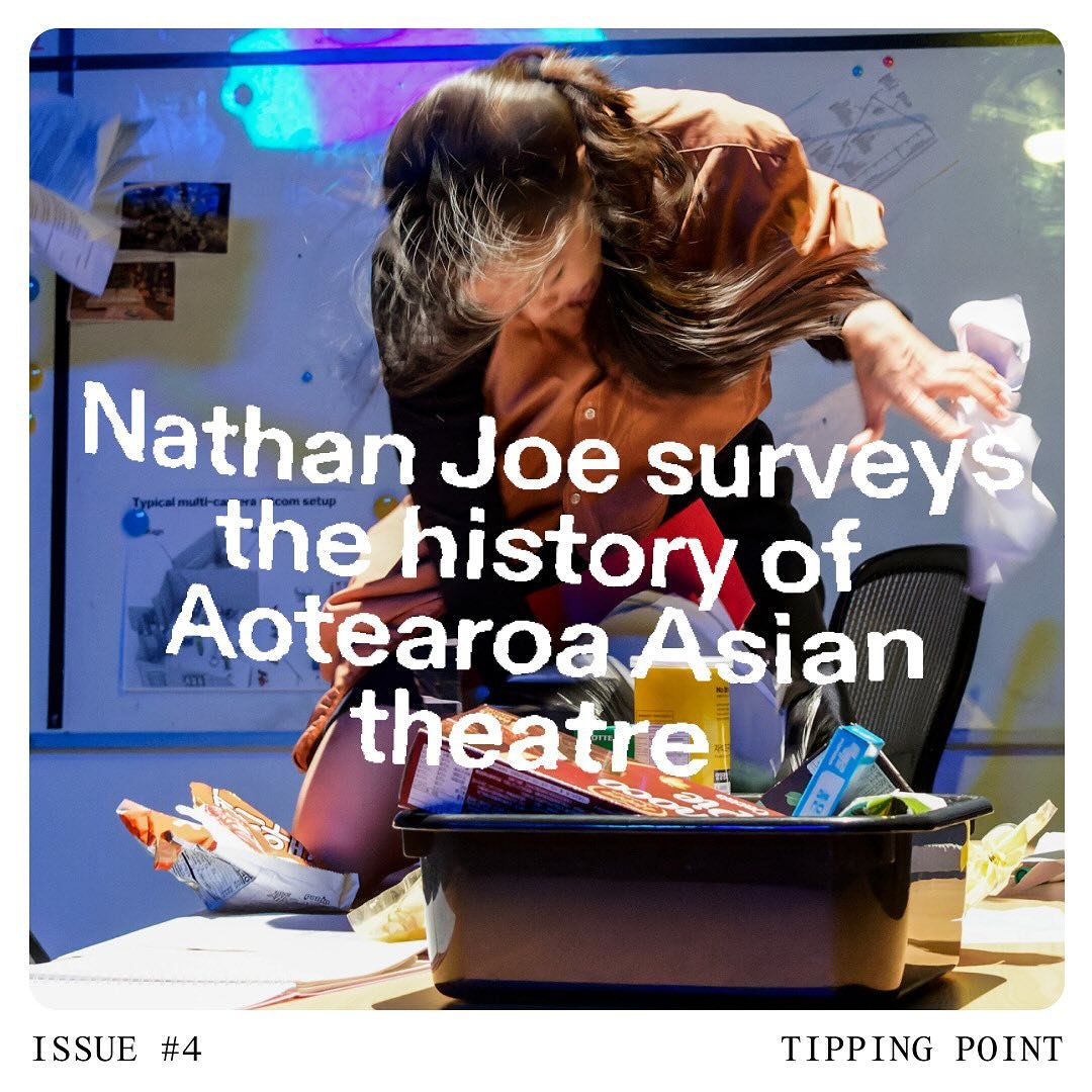 Want to dive deeper into A Short History of Asian New Zealand Theatre? Read the essay that inspired the show written by Nathan (@yellowperilproductions) on the Satellites (@aksatellites) website, deepening the themes, history, and impact of Asian voi