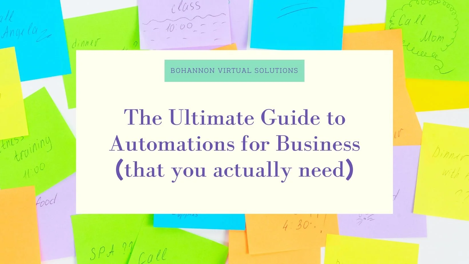 The Ultimate Guide to Automations for Business (that you actually need)