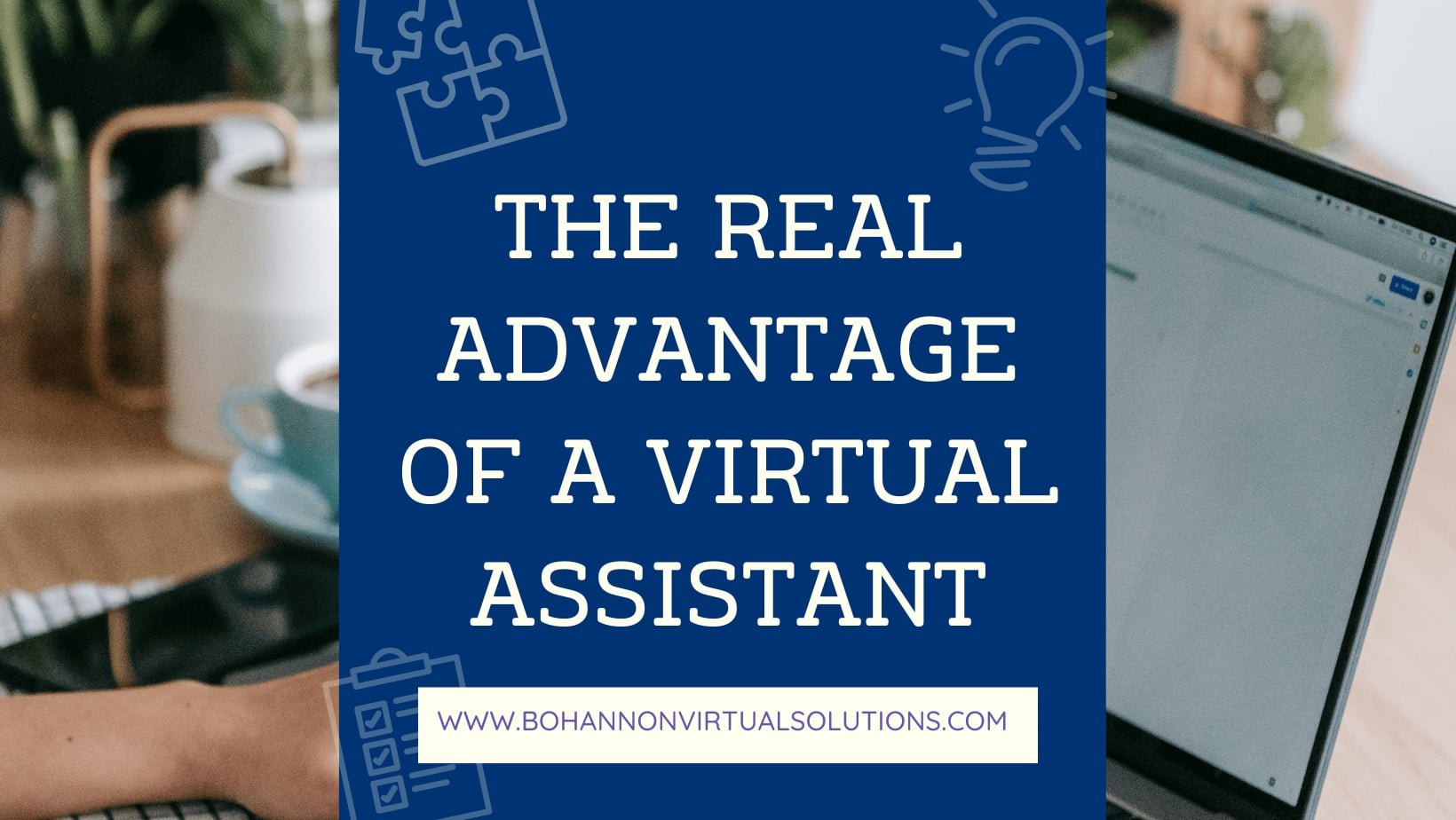 The #1 Advantage of Virtual Assistant Support
