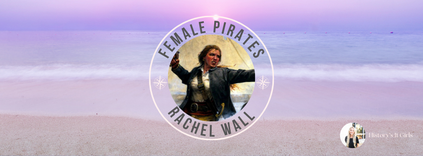 The Untold Series of the High Seas: Female Pirate Rachel Wall: The Last American Pirate and Her Lessons in Resilience and Reinvention