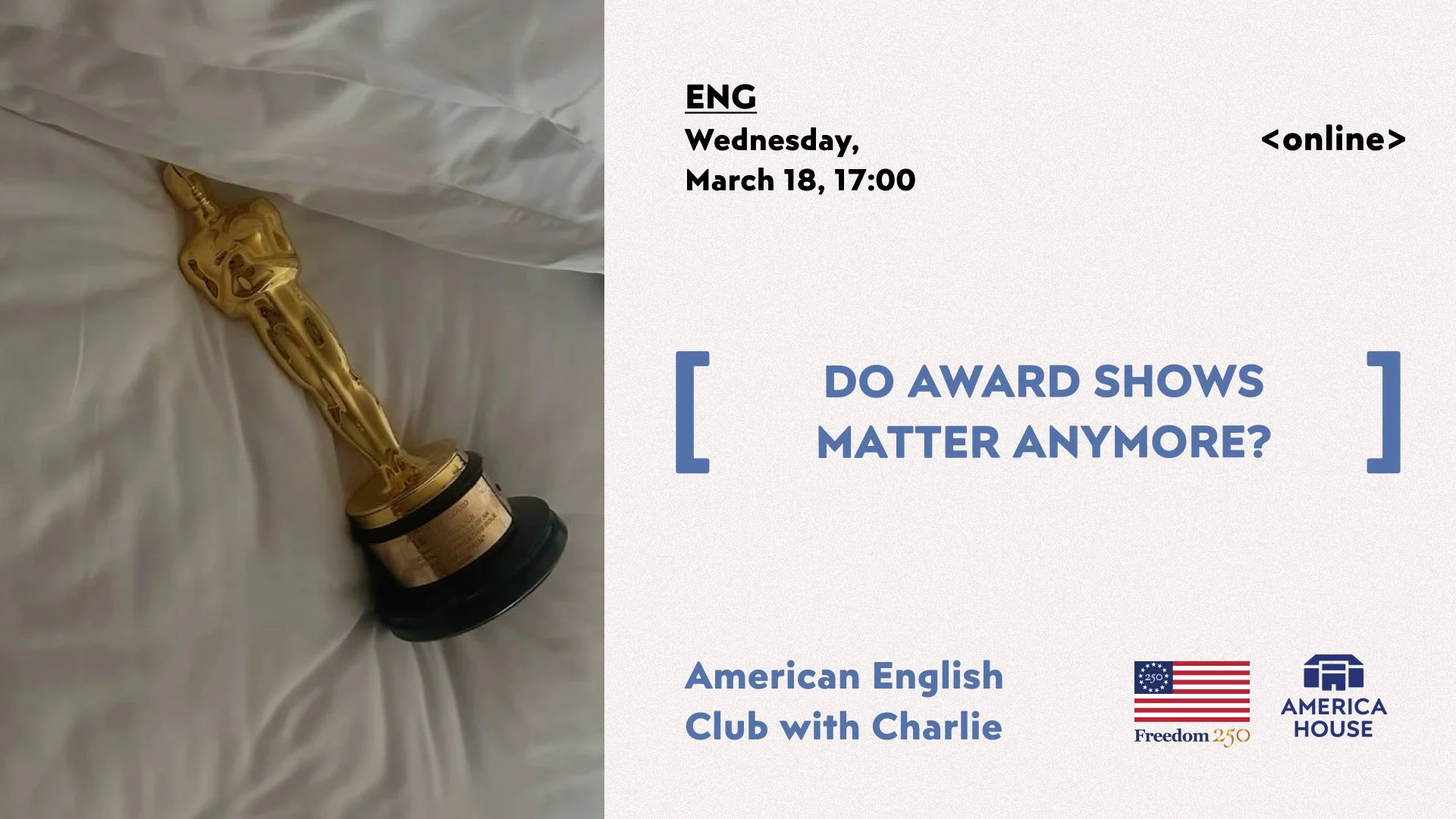 American English Club | Do Award Shows Matter Anymore?