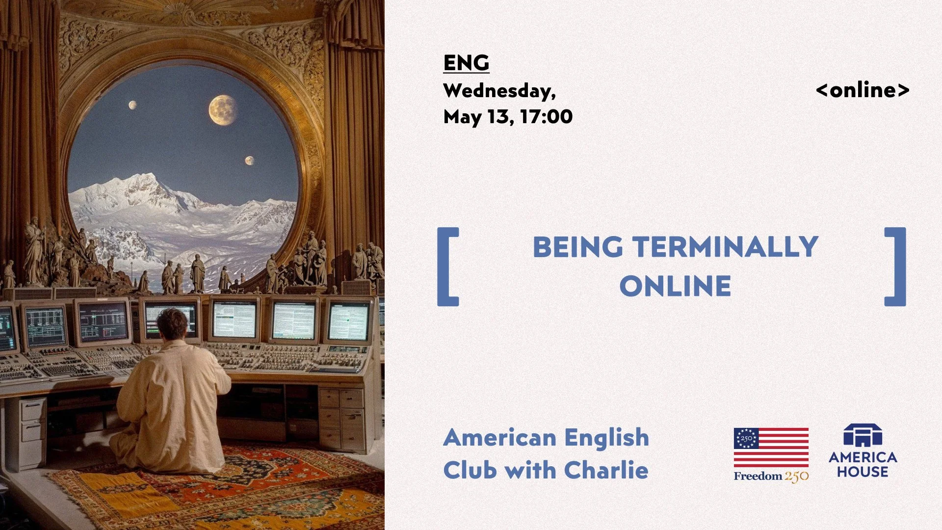 American English Club | Being Terminally Online 