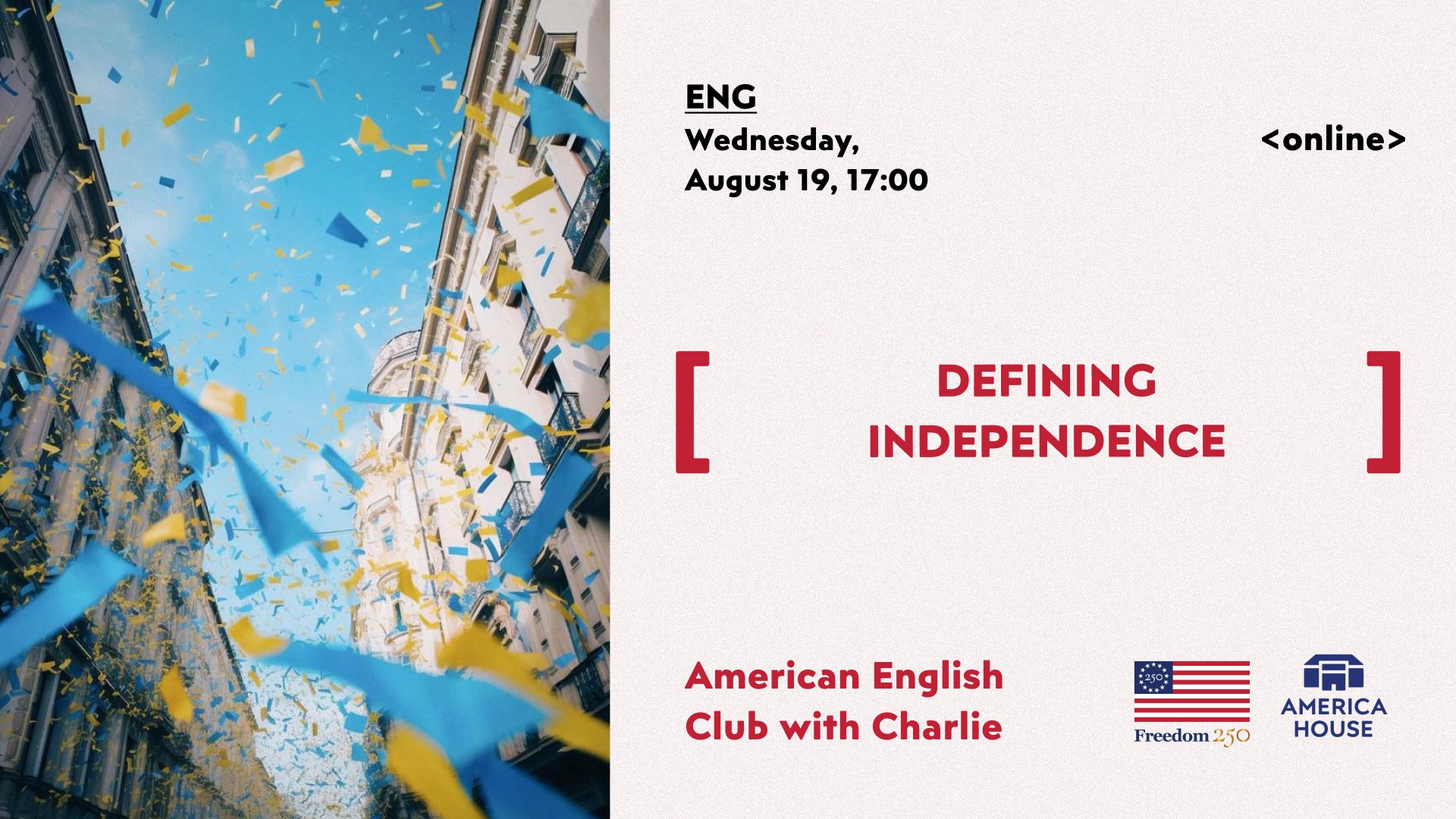 American English Club | Defining Independence
