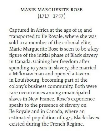 Marie Marguerite Rose. From slave to respected business woman in 18th century Louisbourg. NS