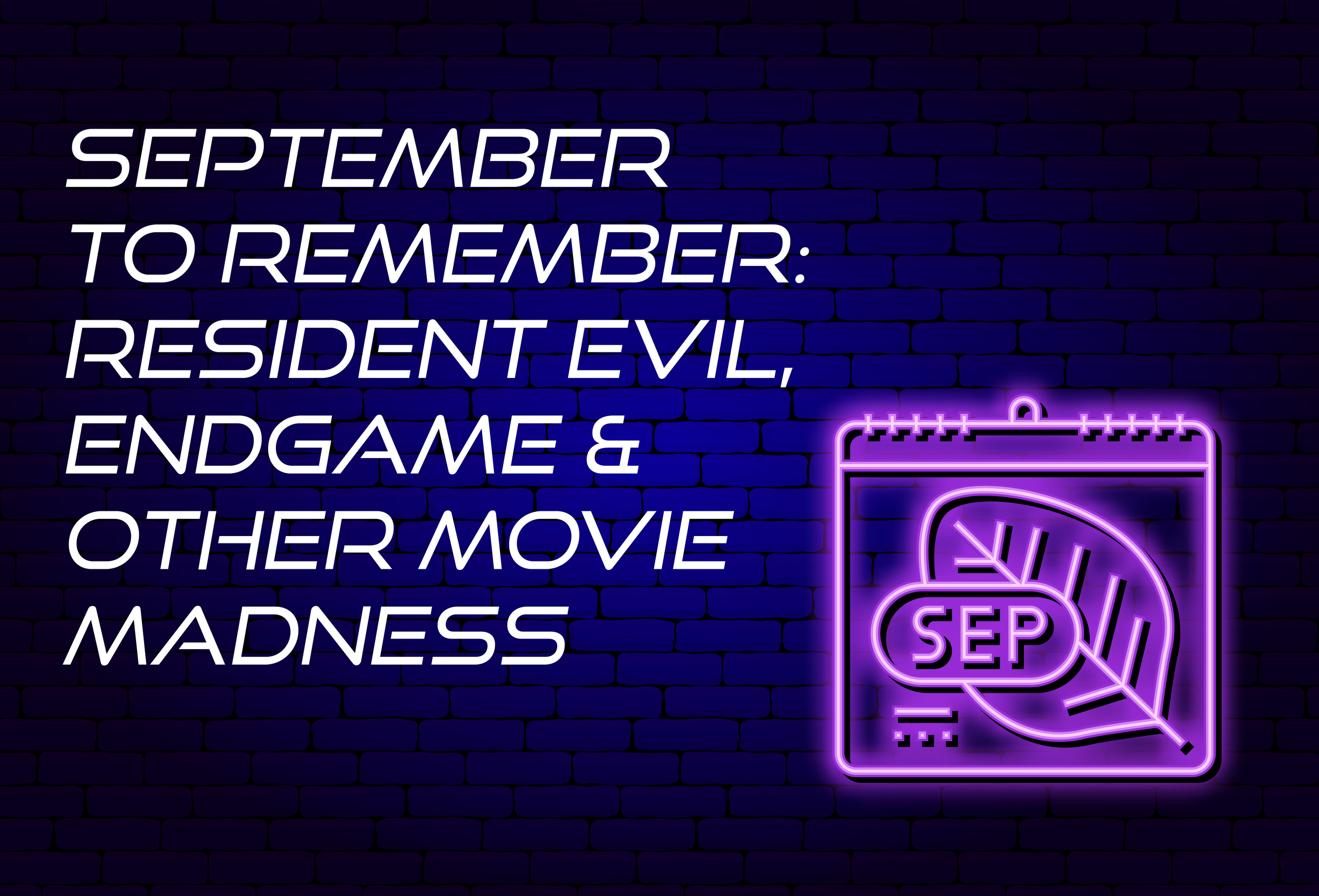 The August Blog Is Classified… But the Fall Movie Slate Is Out!