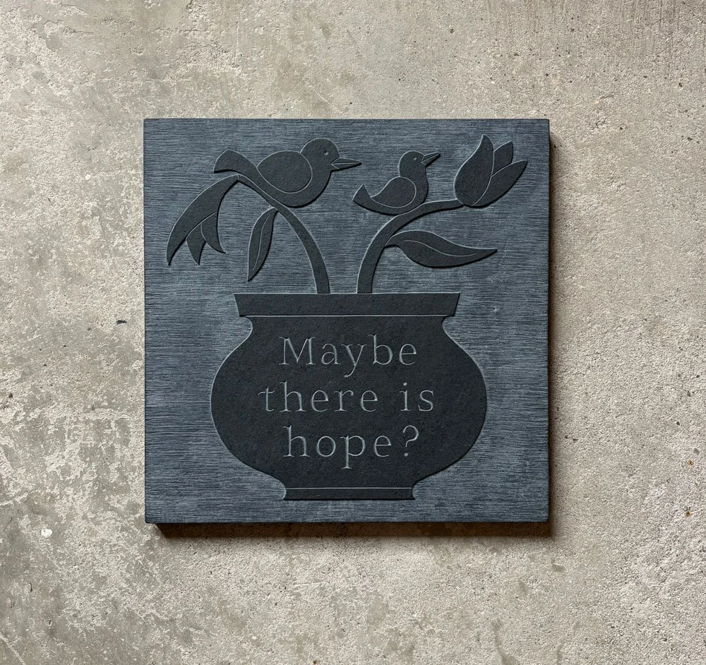 Maybe The Is Hope? - £900